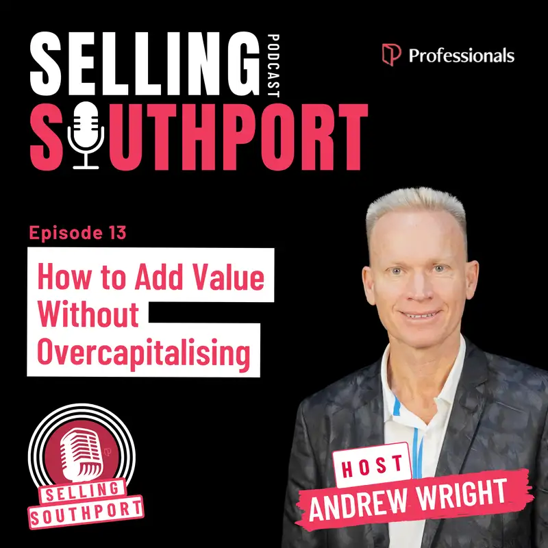 How to Add Value Without Overcapitalising