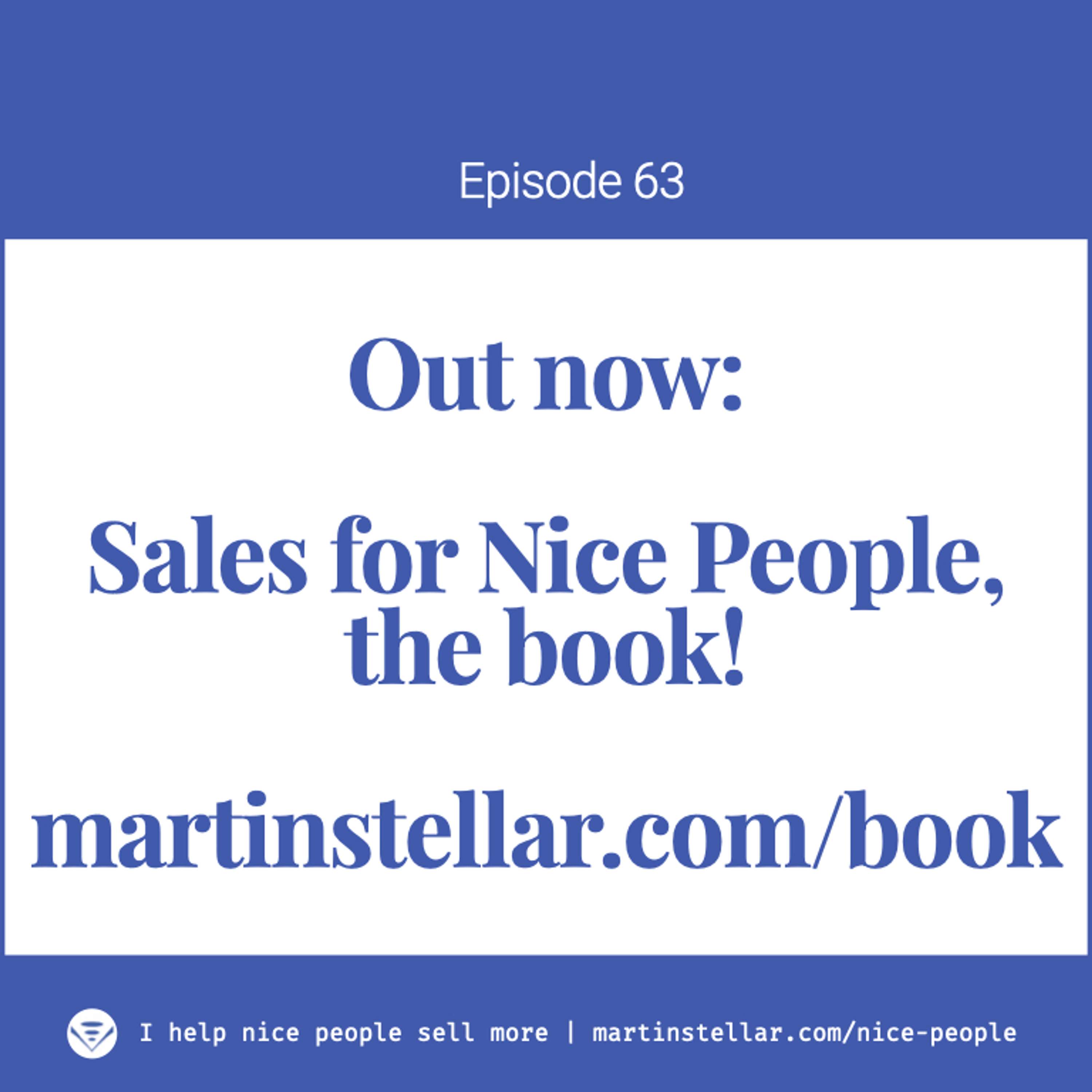 Ep 63: Announcing Sales for Nice People, the book!