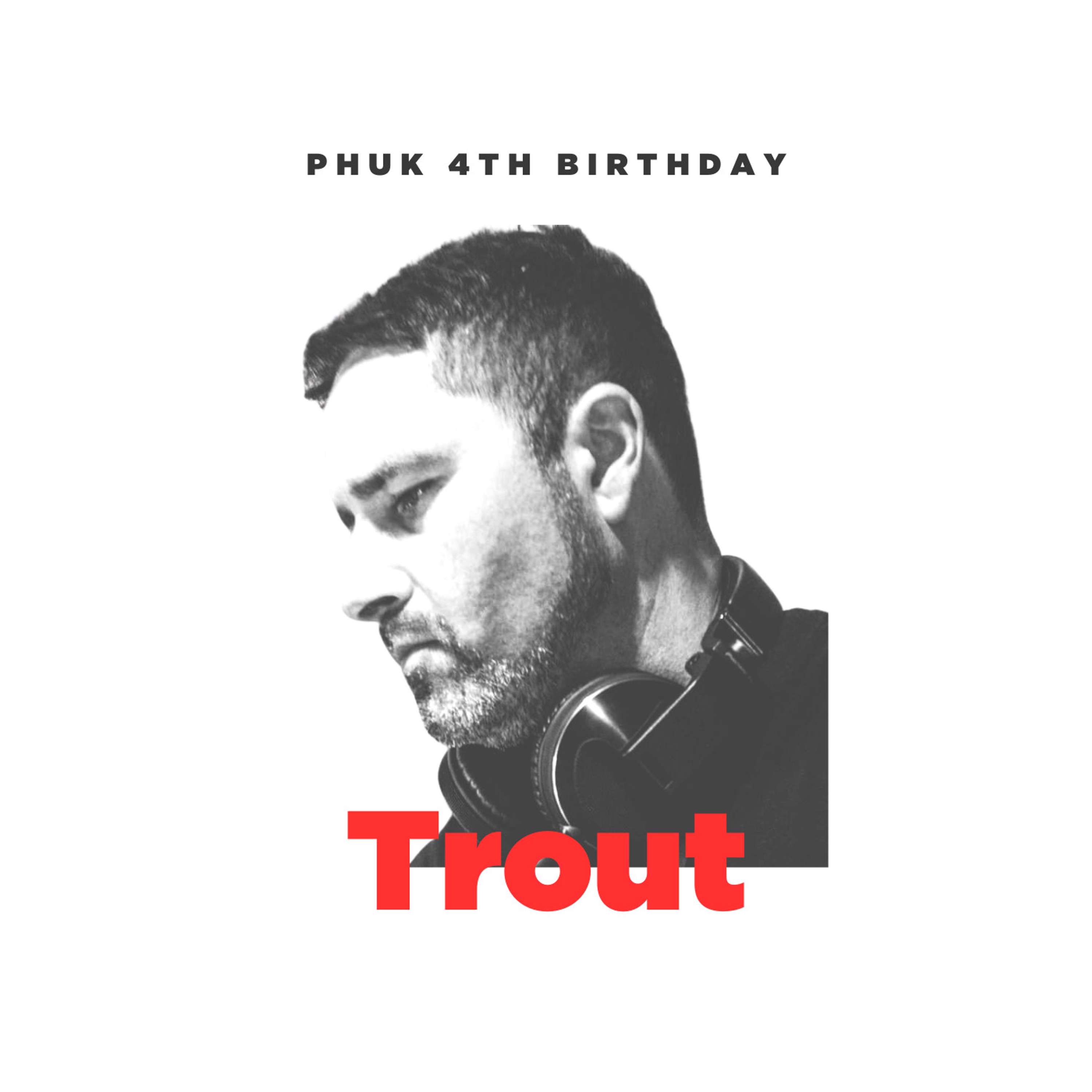 PHUK 4th Birthday - Richard Trout