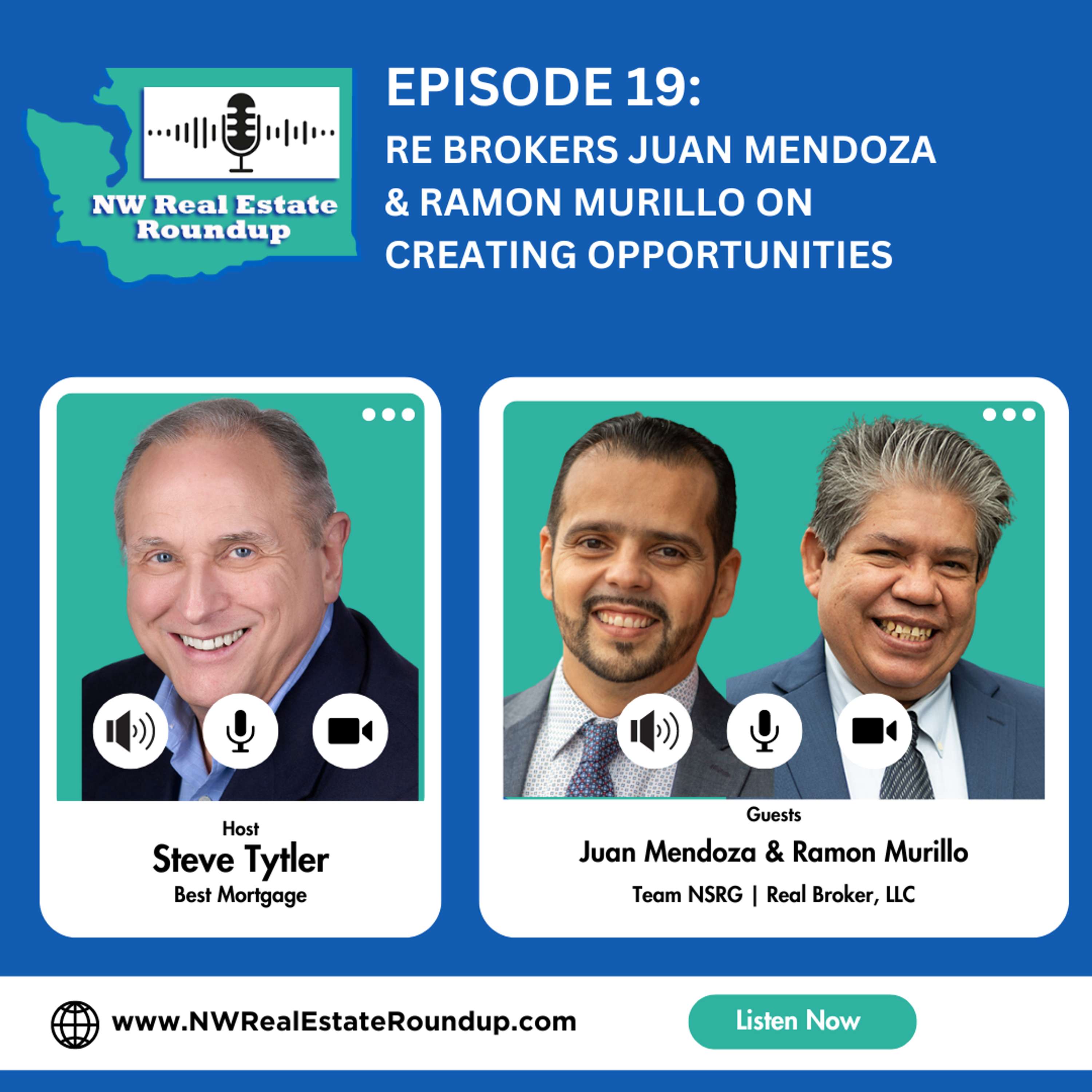 Episode 19: RE Brokers Juan Mendoza & Ramon Murillo on Creating Opportunities