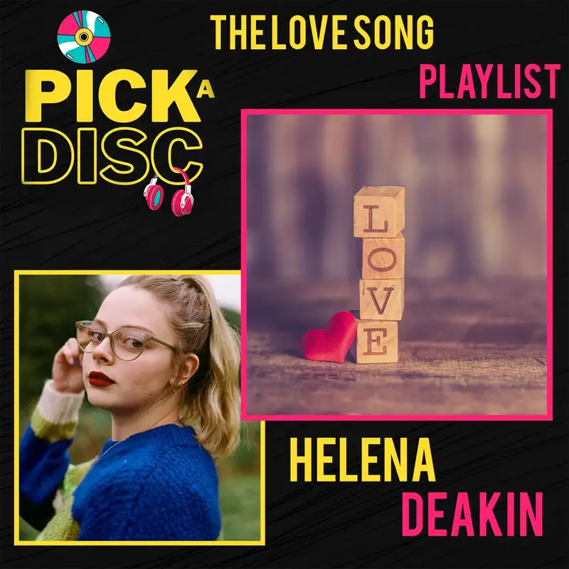 The Love Song Playlist with Helena Deakin