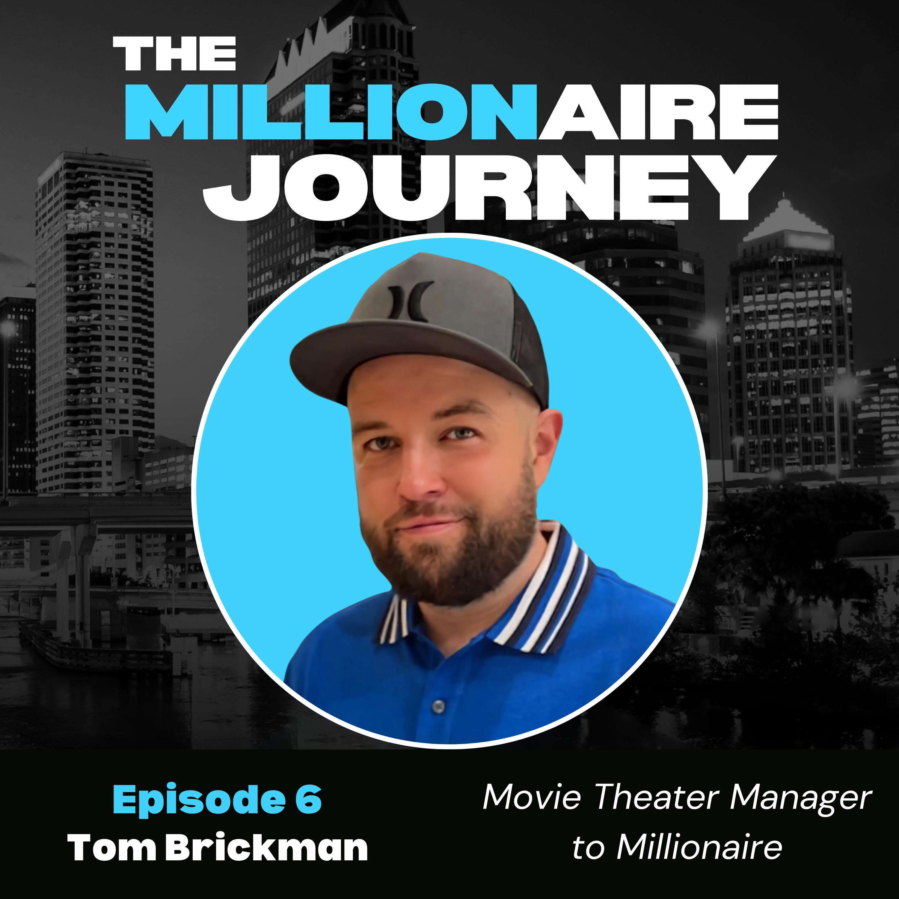 Movie Theater Manager to Millionaire