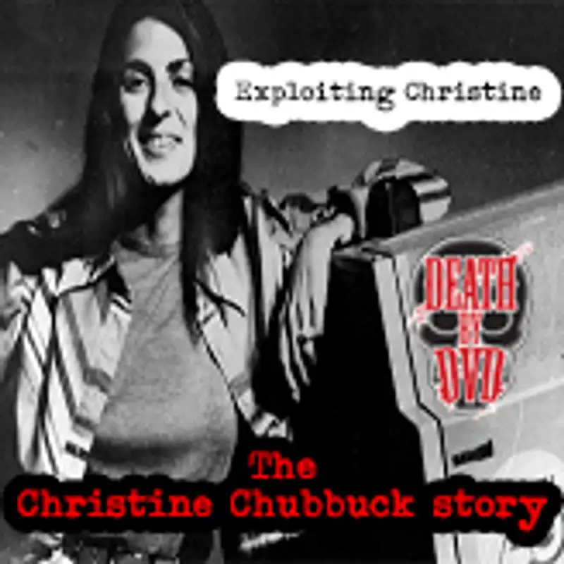 Exploiting Christine : The Christine Chubbuck Story