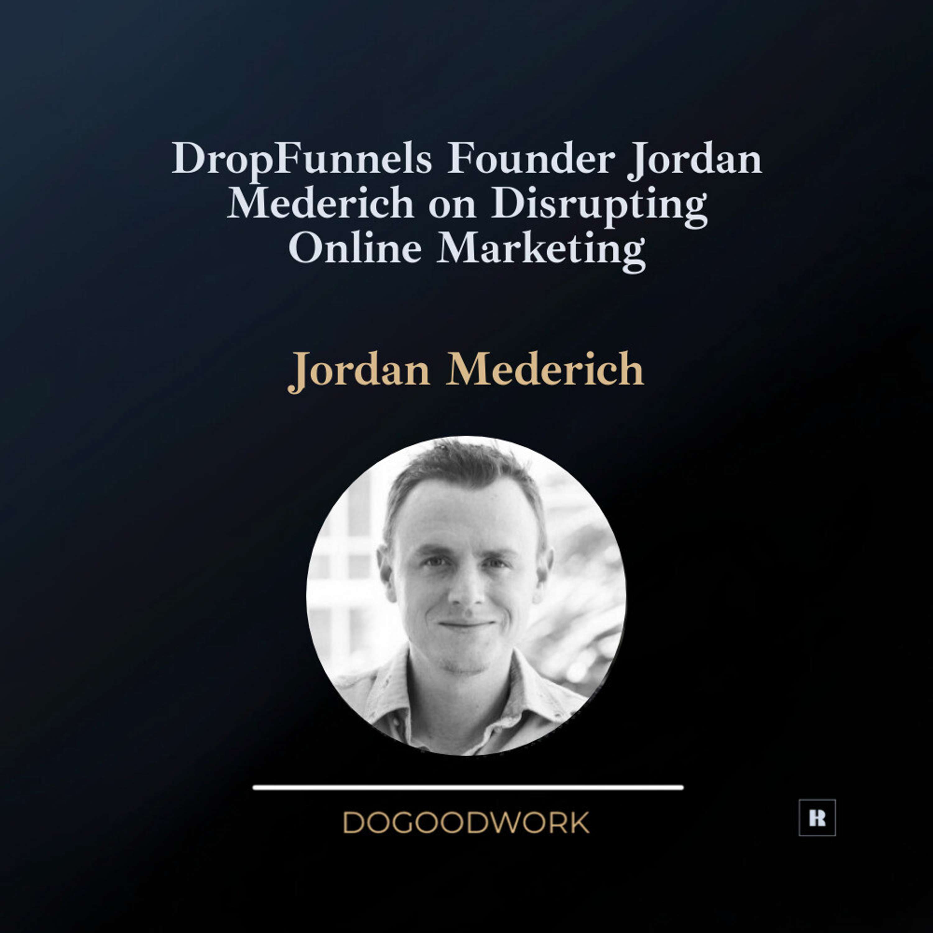 Do Good Work