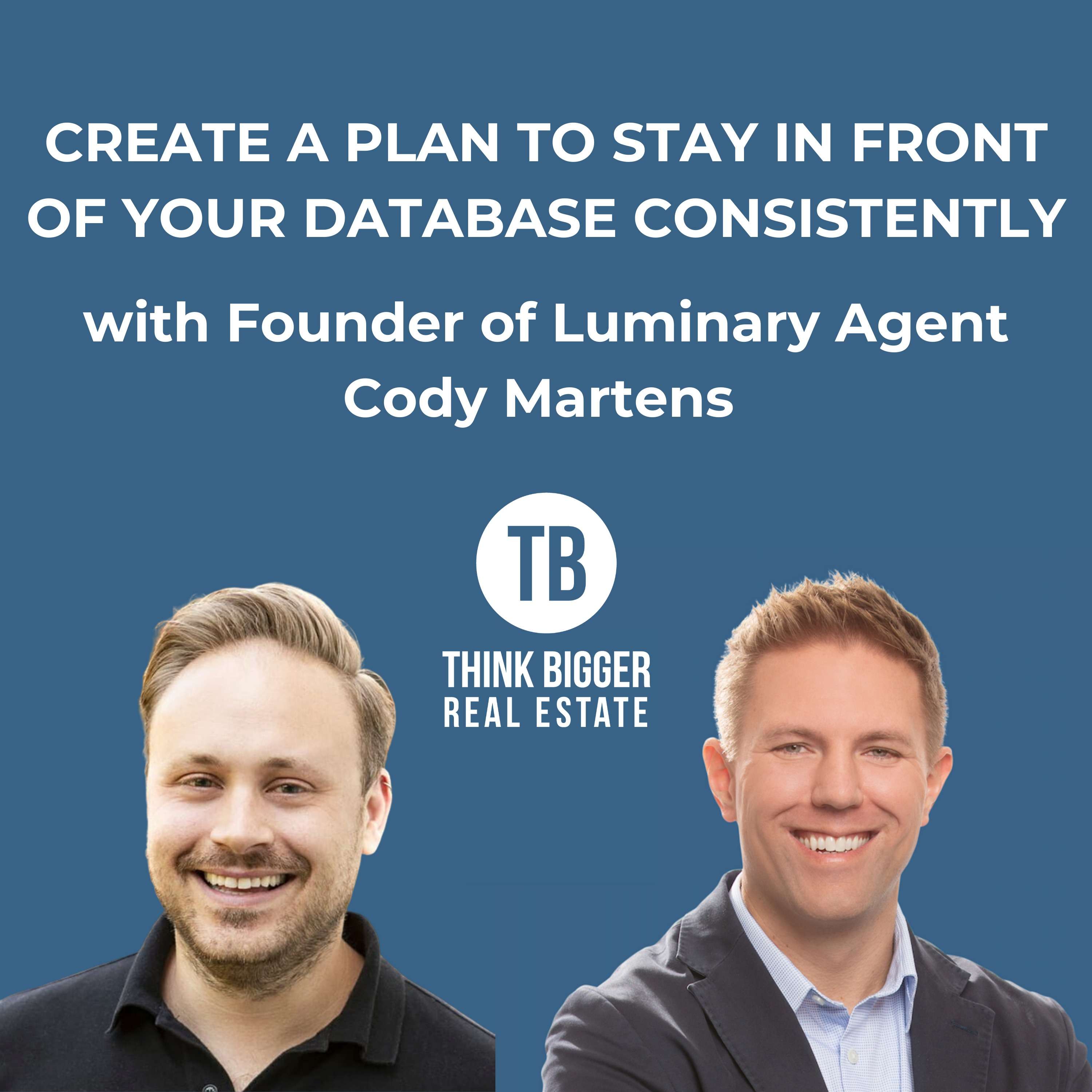 Create a Plan to Stay in Front of Your Database Consistently with Cody Martens