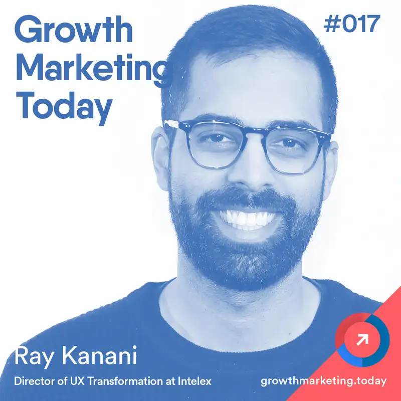 GMT017: Ray Kanani - Director of UX Transformation at Intelex