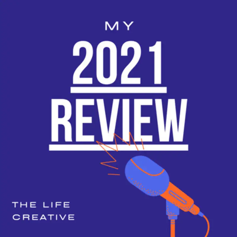 My 2021 Review ... of me