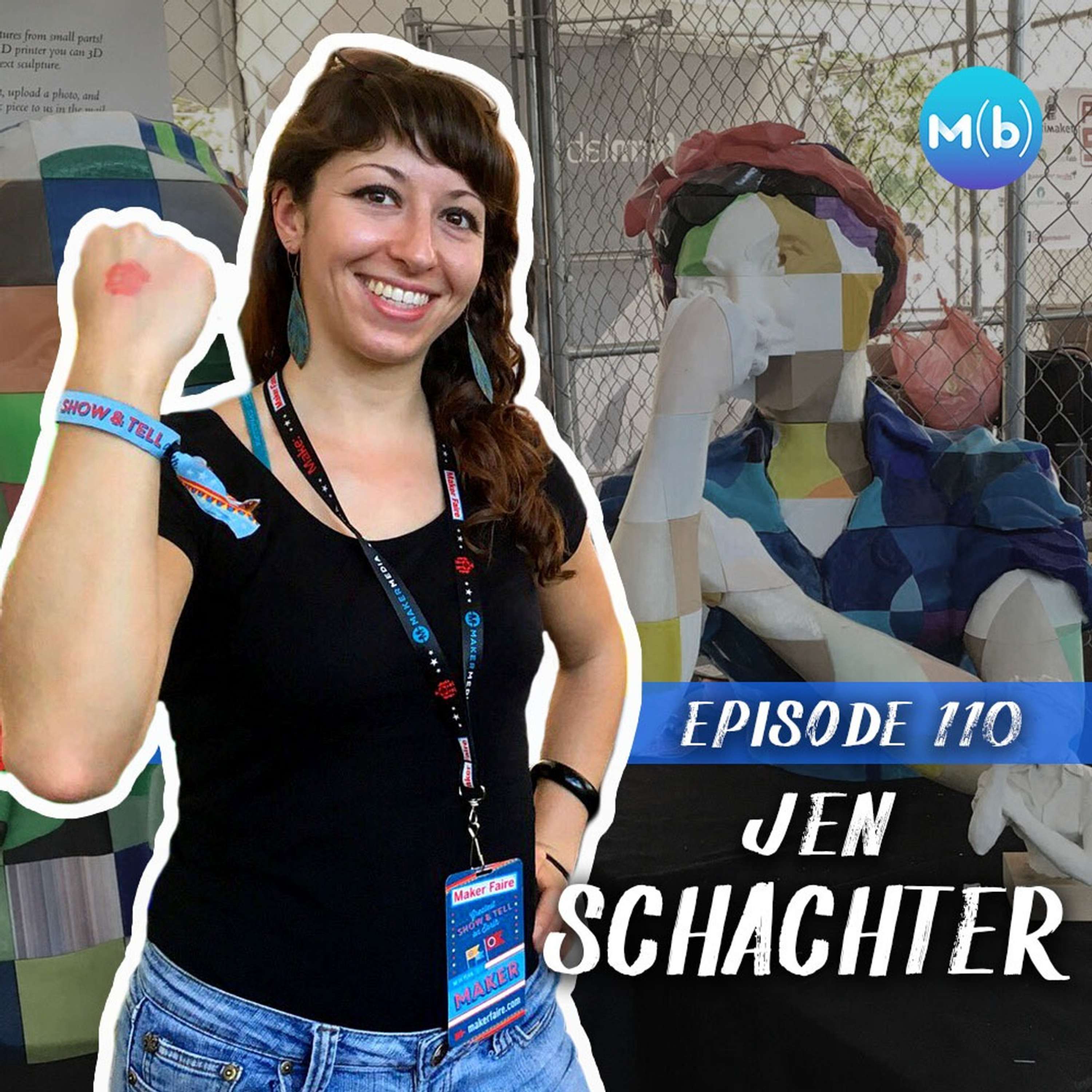 Community Builds and Adam Savage with Jen Schachter