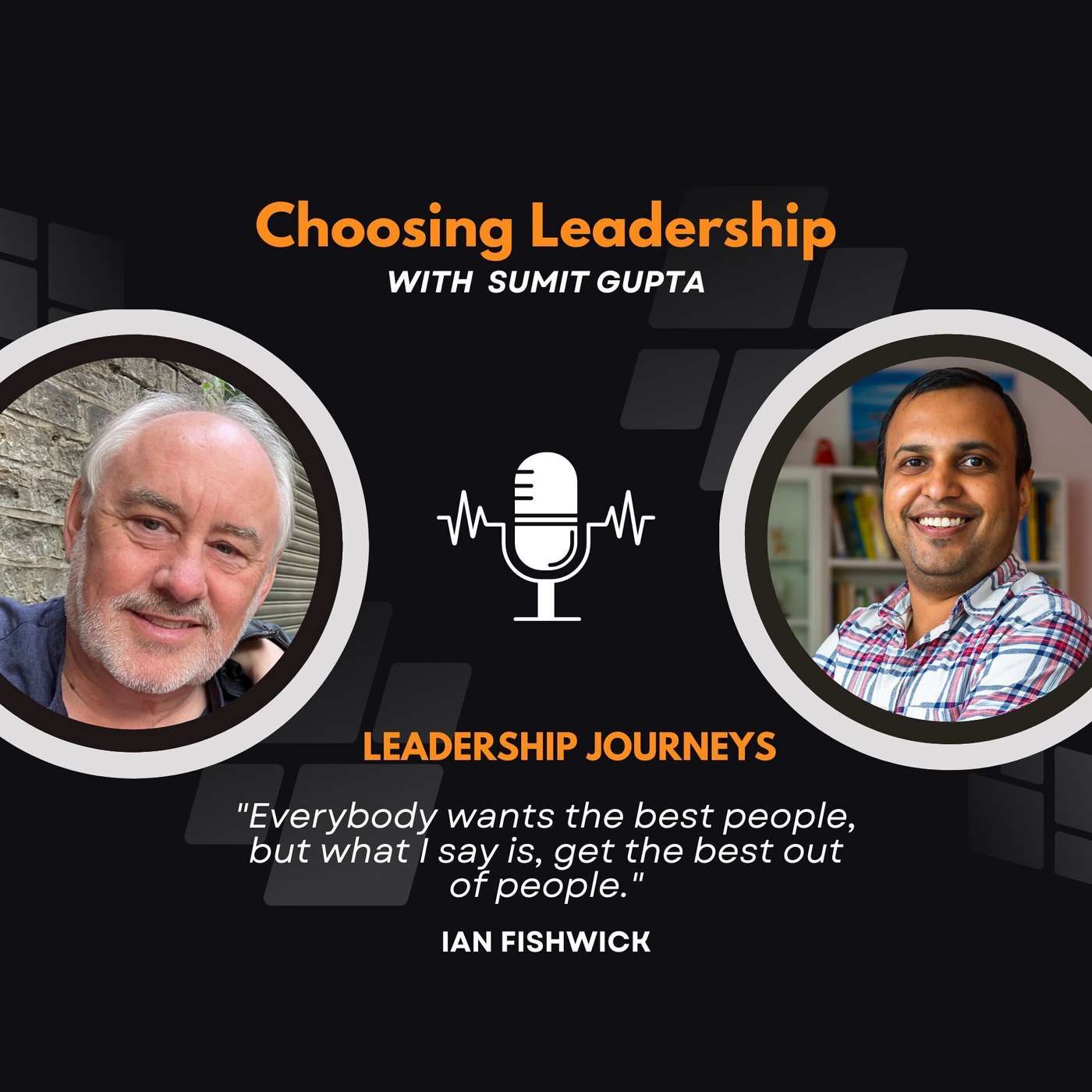 Leadership Journeys [56] - Ian Fishwick - 