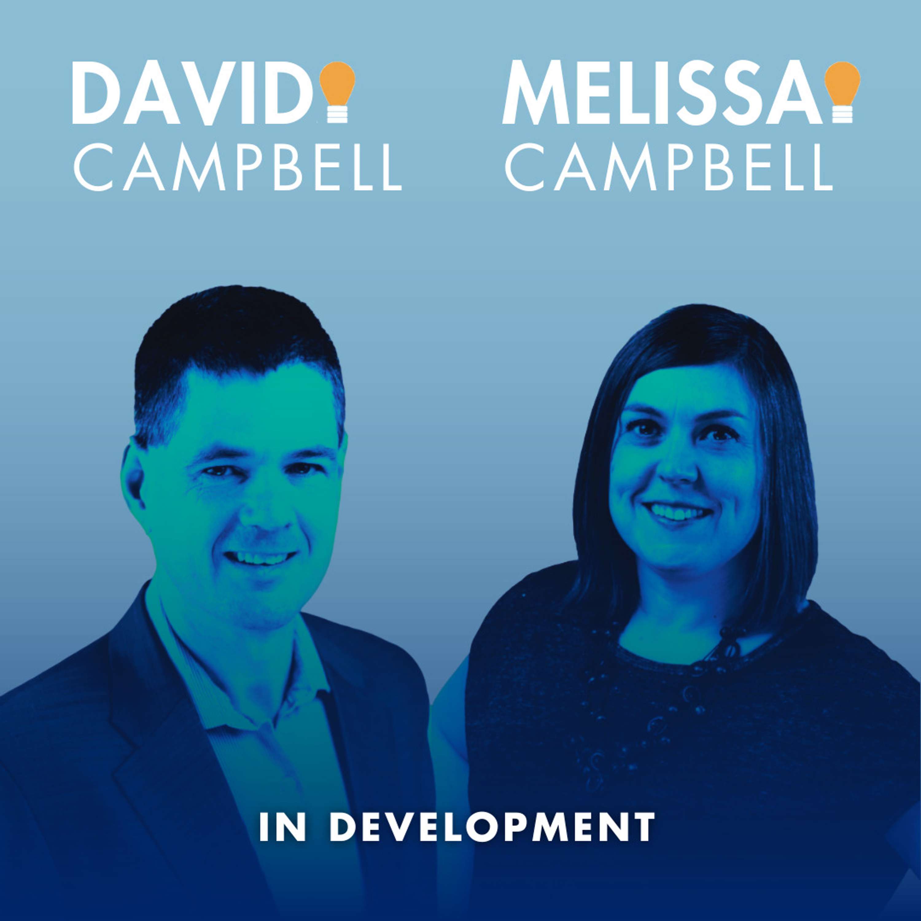 In Development Episode 45: The T5M Connect Story, with David & Melissa Campbell