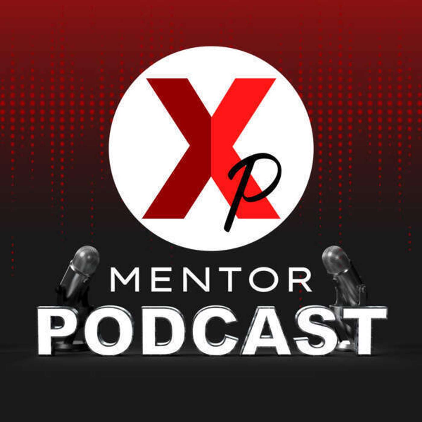 XP Mentor Podcast