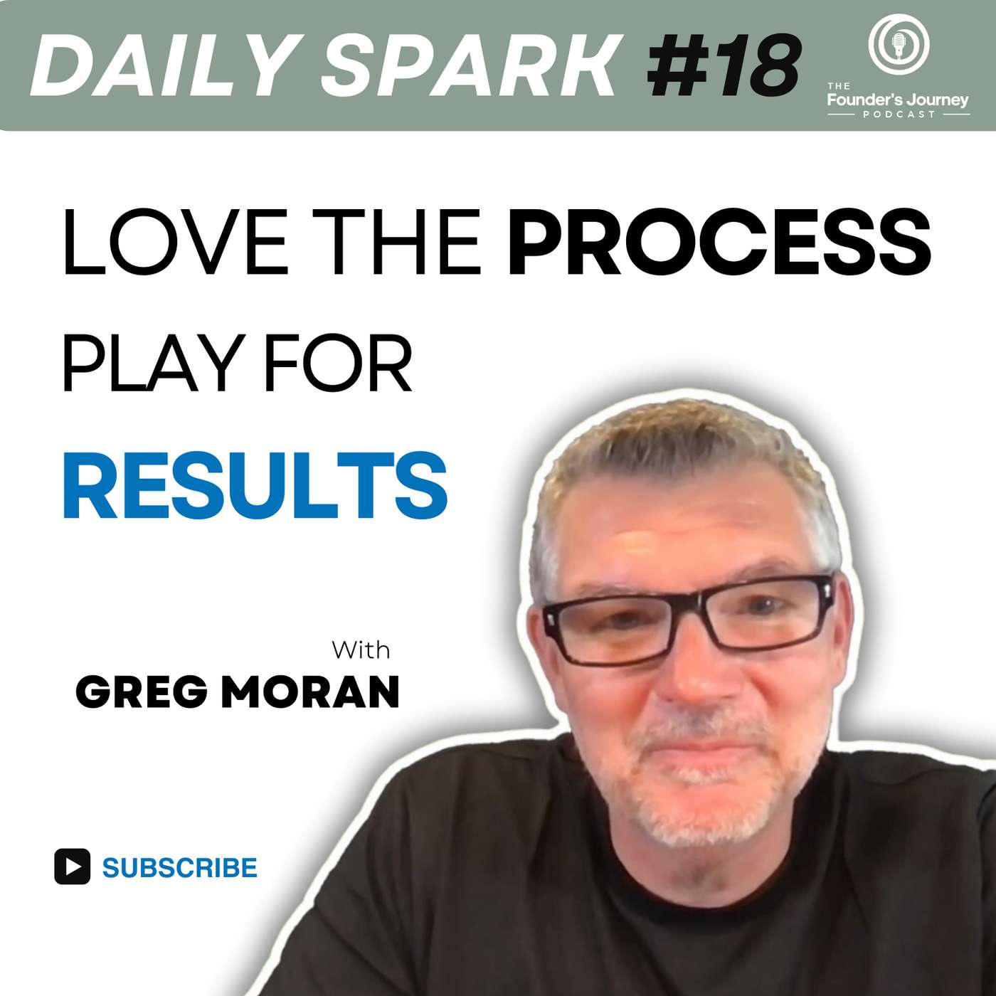 Love the Process Play for the Outcome | TFJ DS E18