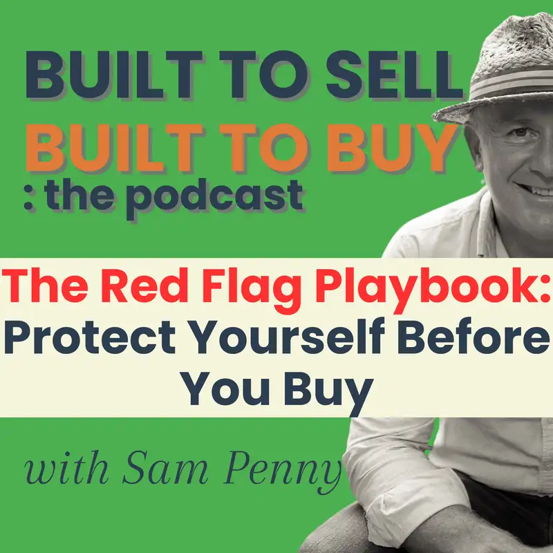 The Red Flag Playbook: Protect Yourself Before You Buy
