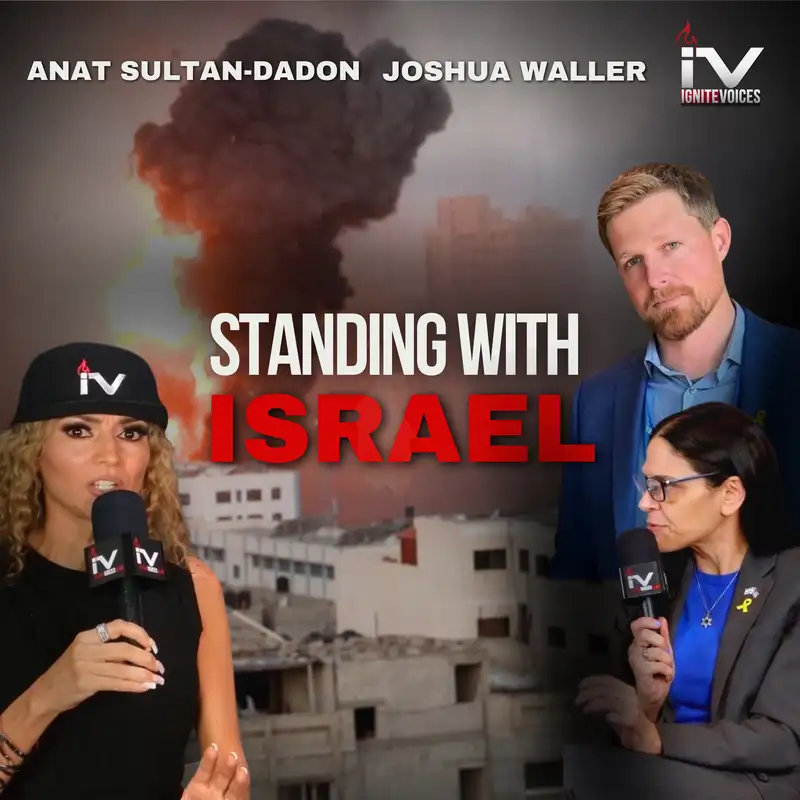 Standing With Israel ft. Anat Sultan-Dadon & Joshua Waller from The Israel Guys