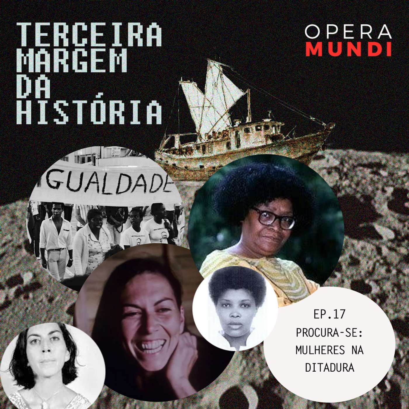 T1: Ep. 17: Procura-se: Mulheres na Ditadura episode artwork