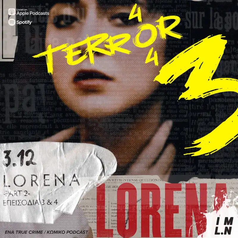 3.12 | Lorena (Amazon Prime Video) | Part 2 (Επ. 3 & 4) | Ντοκιμαντέρ 