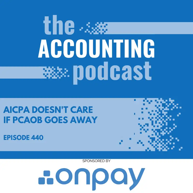 AICPA Doesn't Care If PCAOB Goes Away