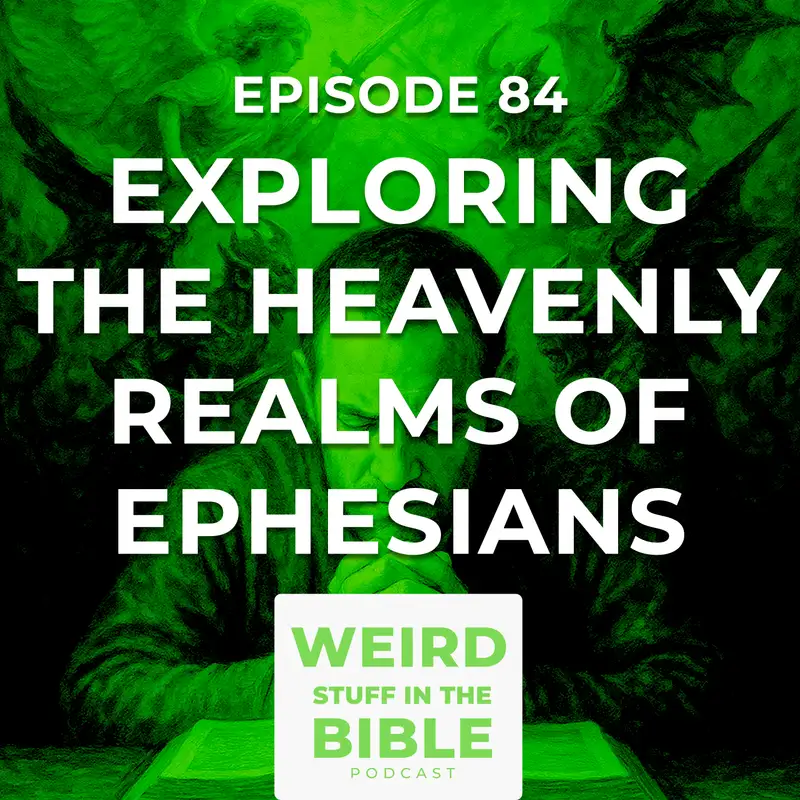 Exploring the Heavenly Realms of Ephesians
