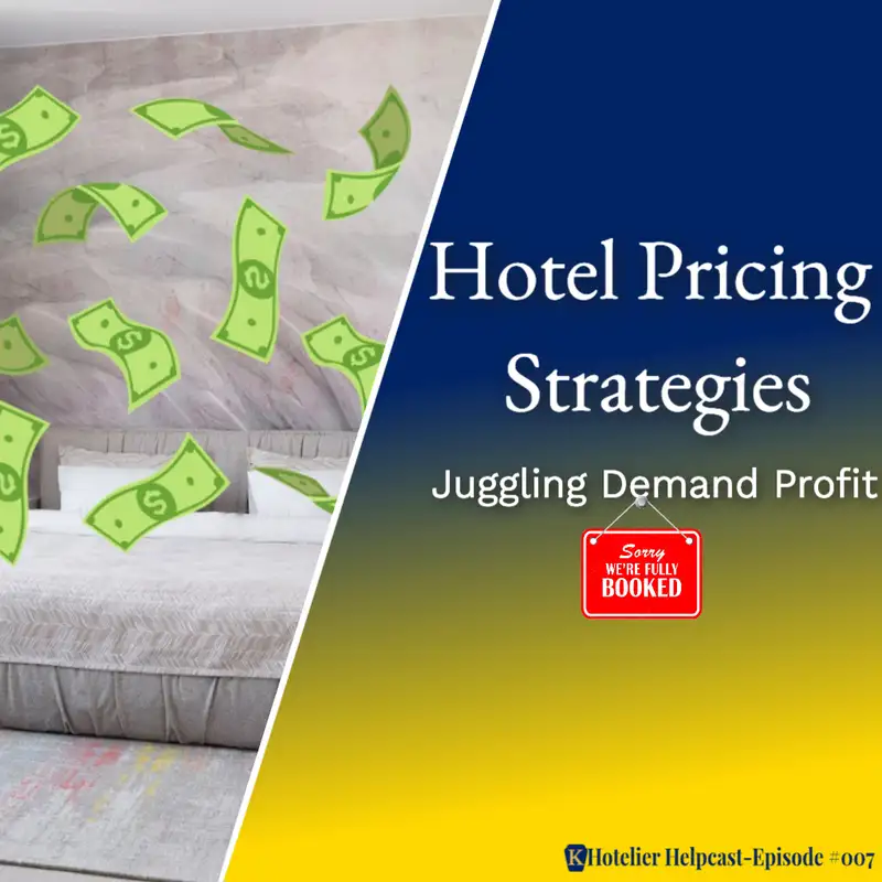 Hotel Pricing Strategies: Juggling Demand Profit-007