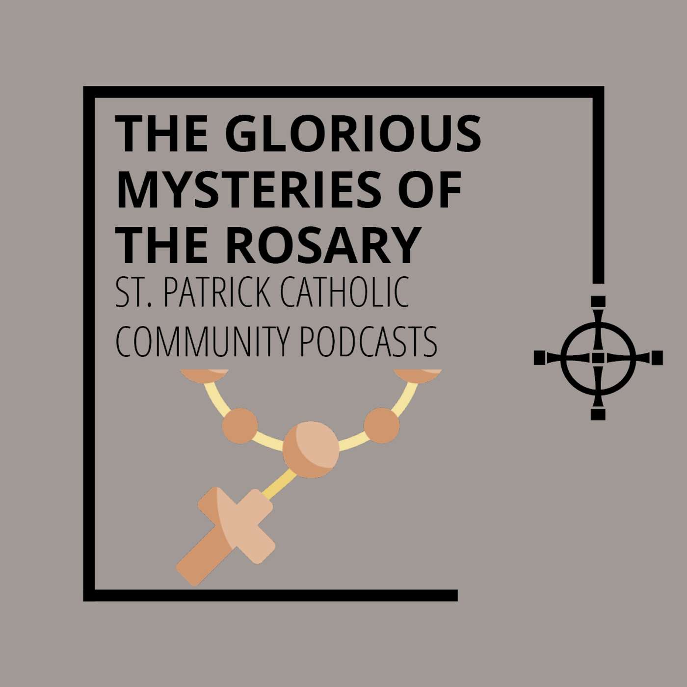 The Glorious Mysteries Of The Rosary episode artwork
