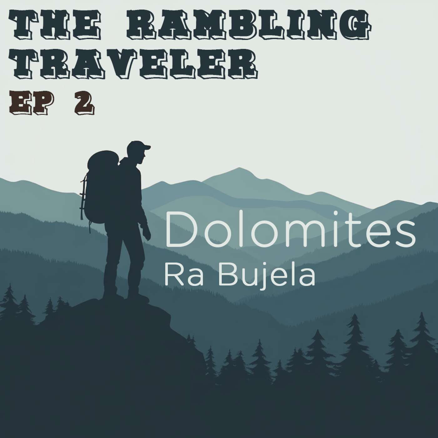 The Rambling Traveler Ep. 2 - Ra Bujela