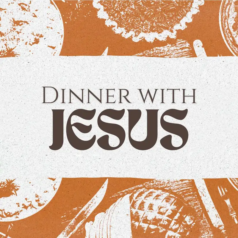 The Last Supper & The First Breakfast | Dinner With Jesus | Ryan Cavinder