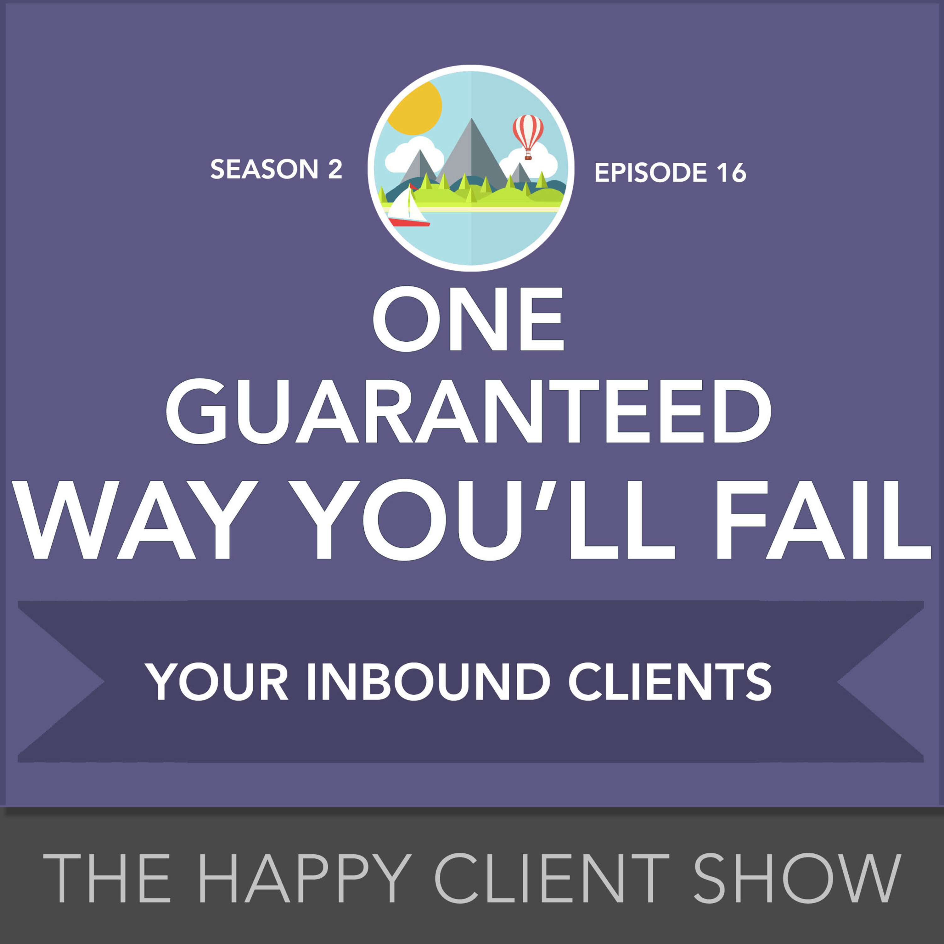 Happy Client Show: Helping Agency Pros Deliver Delight
