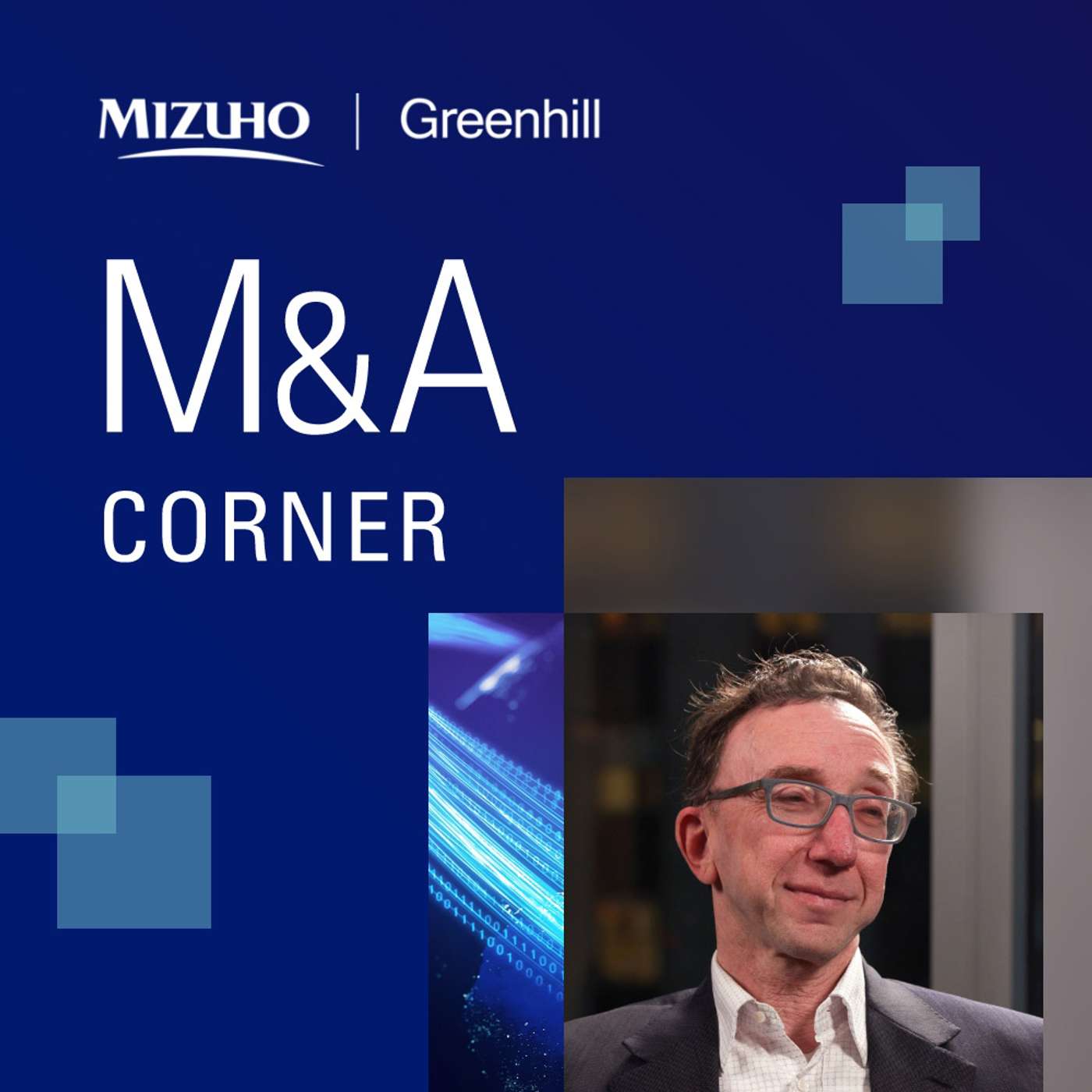 M&A Corner: Understanding the Changing M&A Regulatory Landscape