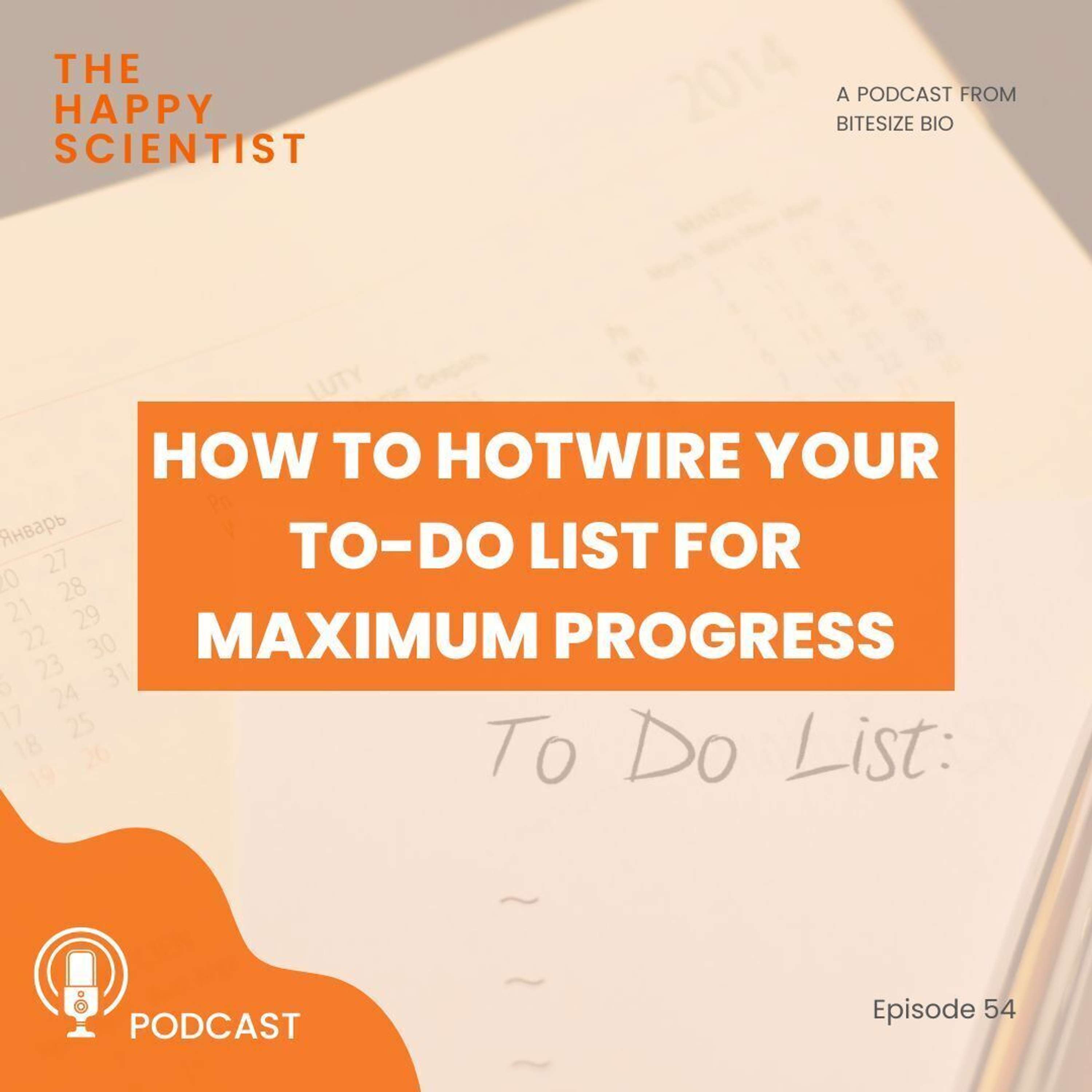 How to Hotwire Your To-do List for Maximum Progress