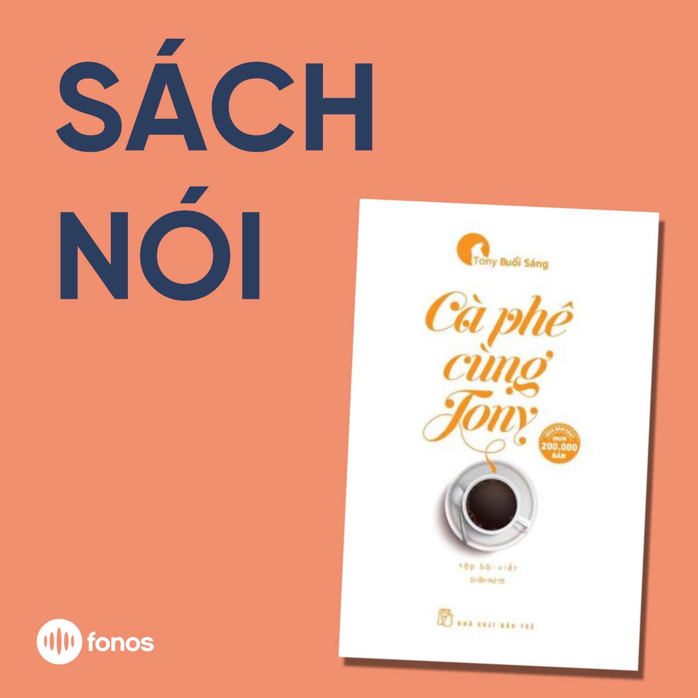 Cà Phê Cùng Tony [Sách Nói]