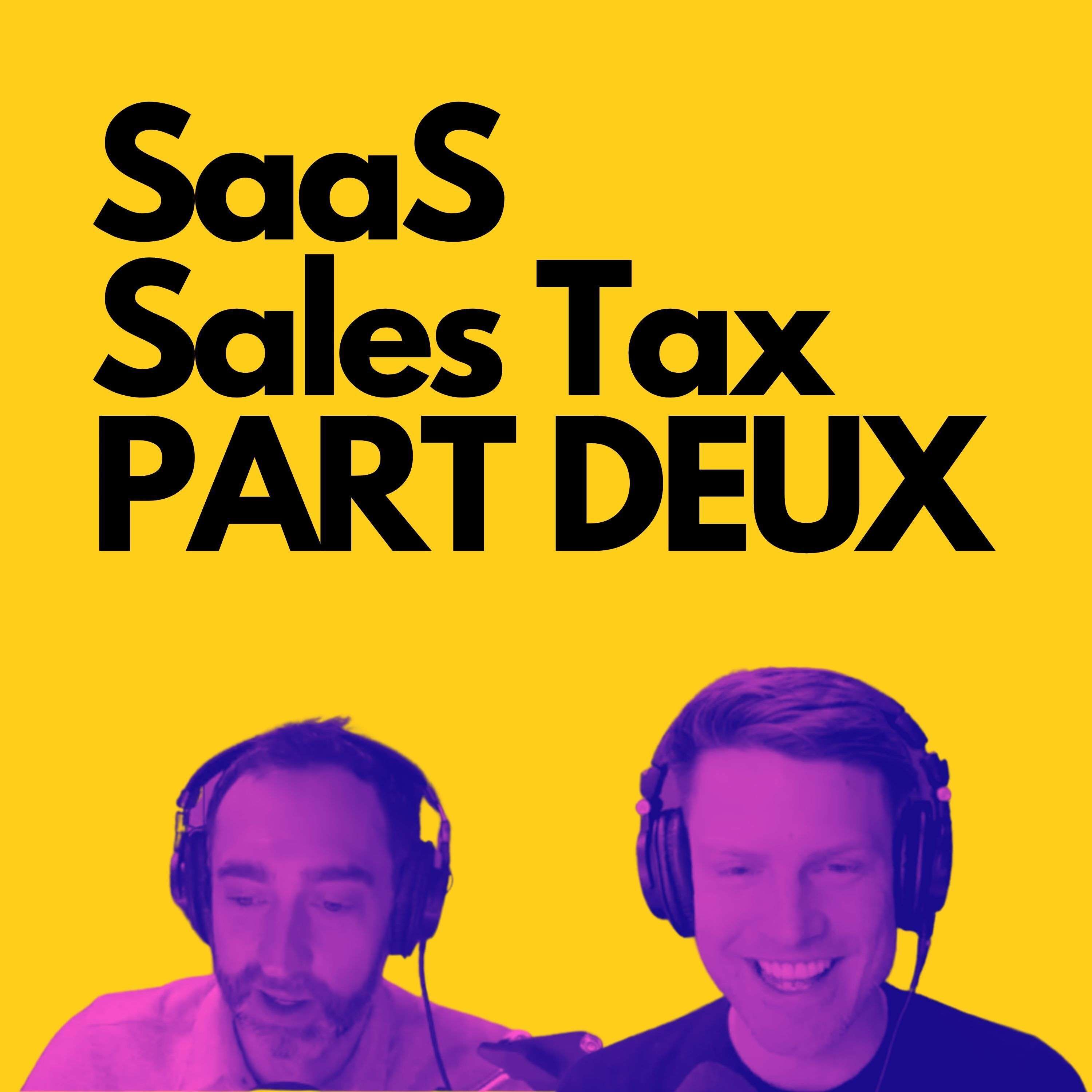 Super Fun SaaS Sales Tax (Part Deux)