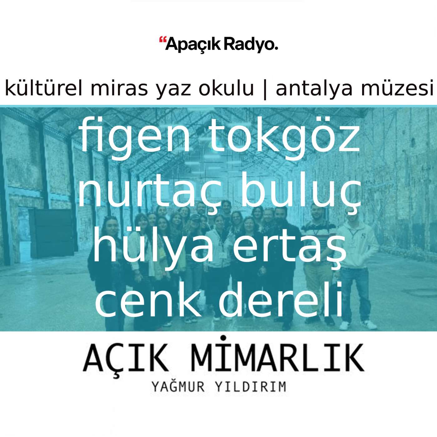 Gençler İçin Kültürel Miras Yaz Okulu, Antalya Arkeoloji Müzesi