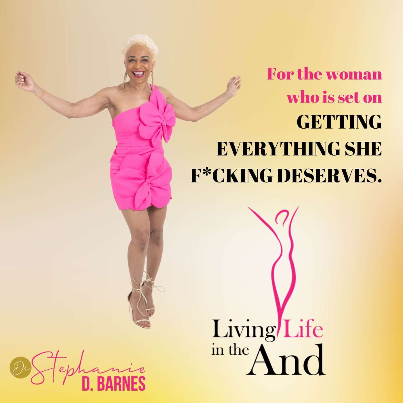 Living Life in the And Podcast—for the Successful AND Fulfilled Woman!
