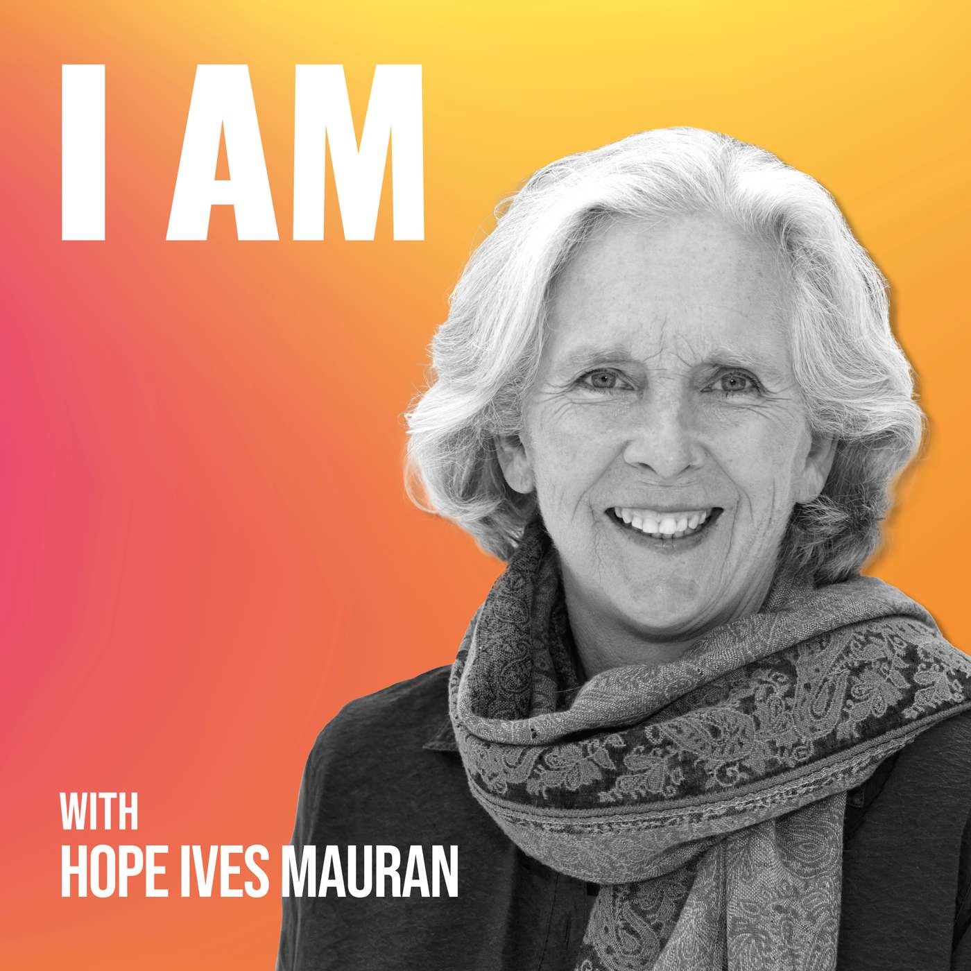 I Am... Hope Ives Mauran I Am... Hope Ives Mauran