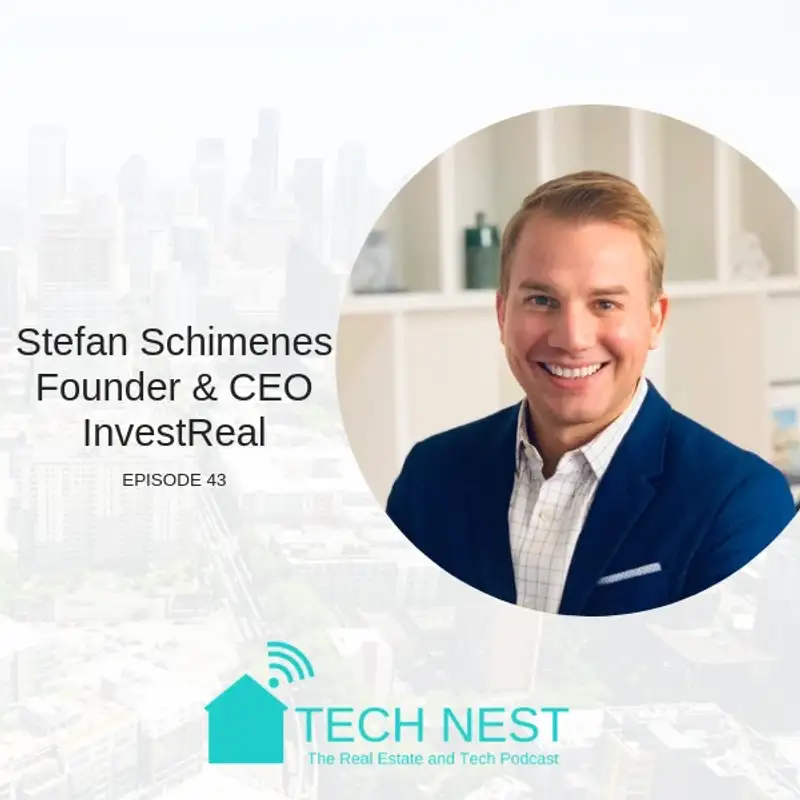 S4E43 Interview with Stefan Schimenes, Founder & CEO of InvestReal