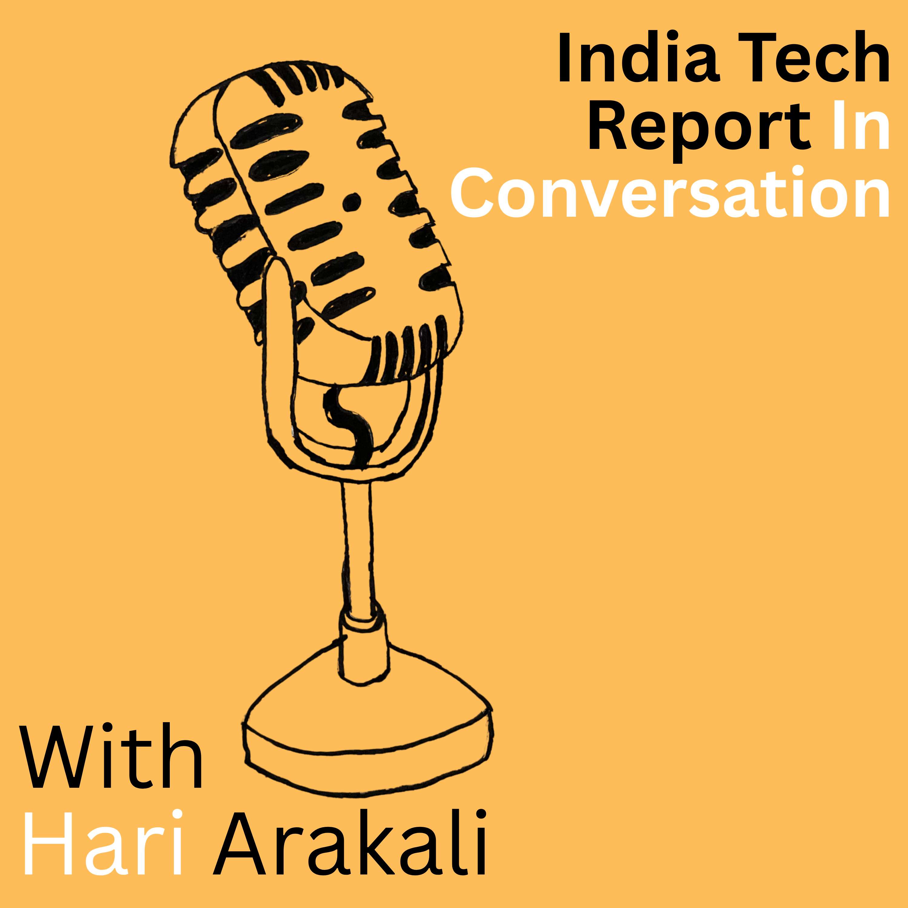 India Tech Report: In Conversation