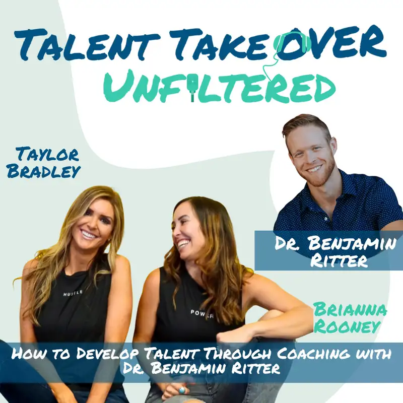 How to Develop Talent Through Coaching with Dr. Benjamin Ritter