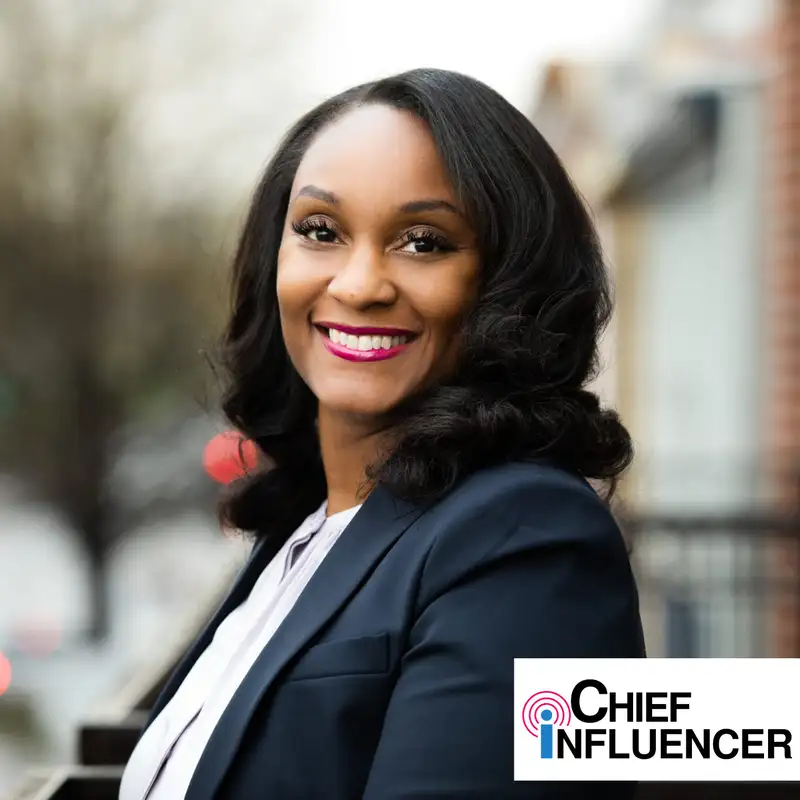 Chiquisha Robinson on Collaborative Leadership - Chief Influencer - Episode # 034