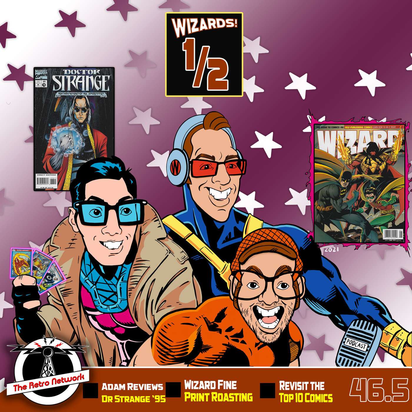 Wizards The Podcast Guide To Comics | Mini Episode 46.5