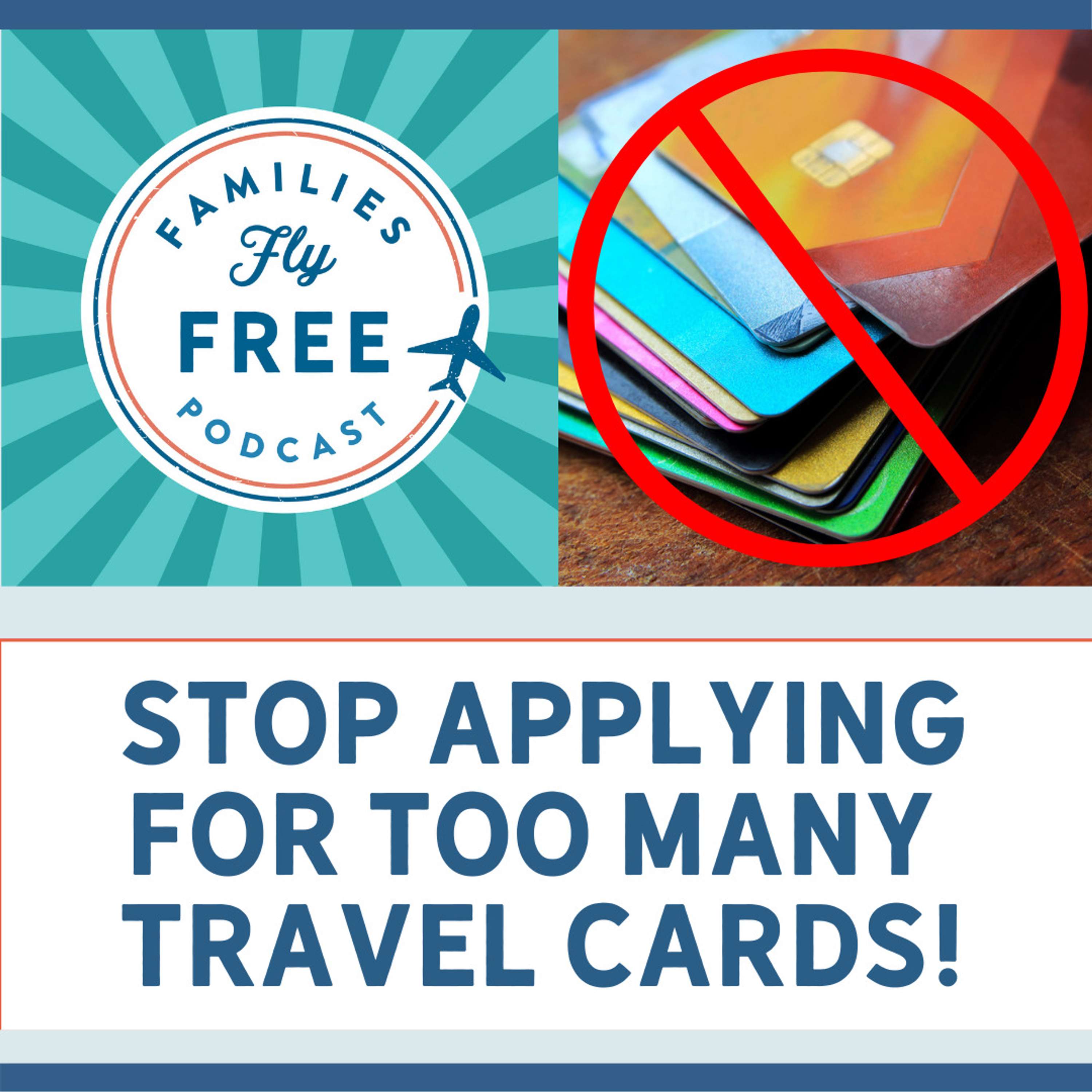 68 | Stop Applying for Too Many Travel Cards! There’s a Much Simpler Way...