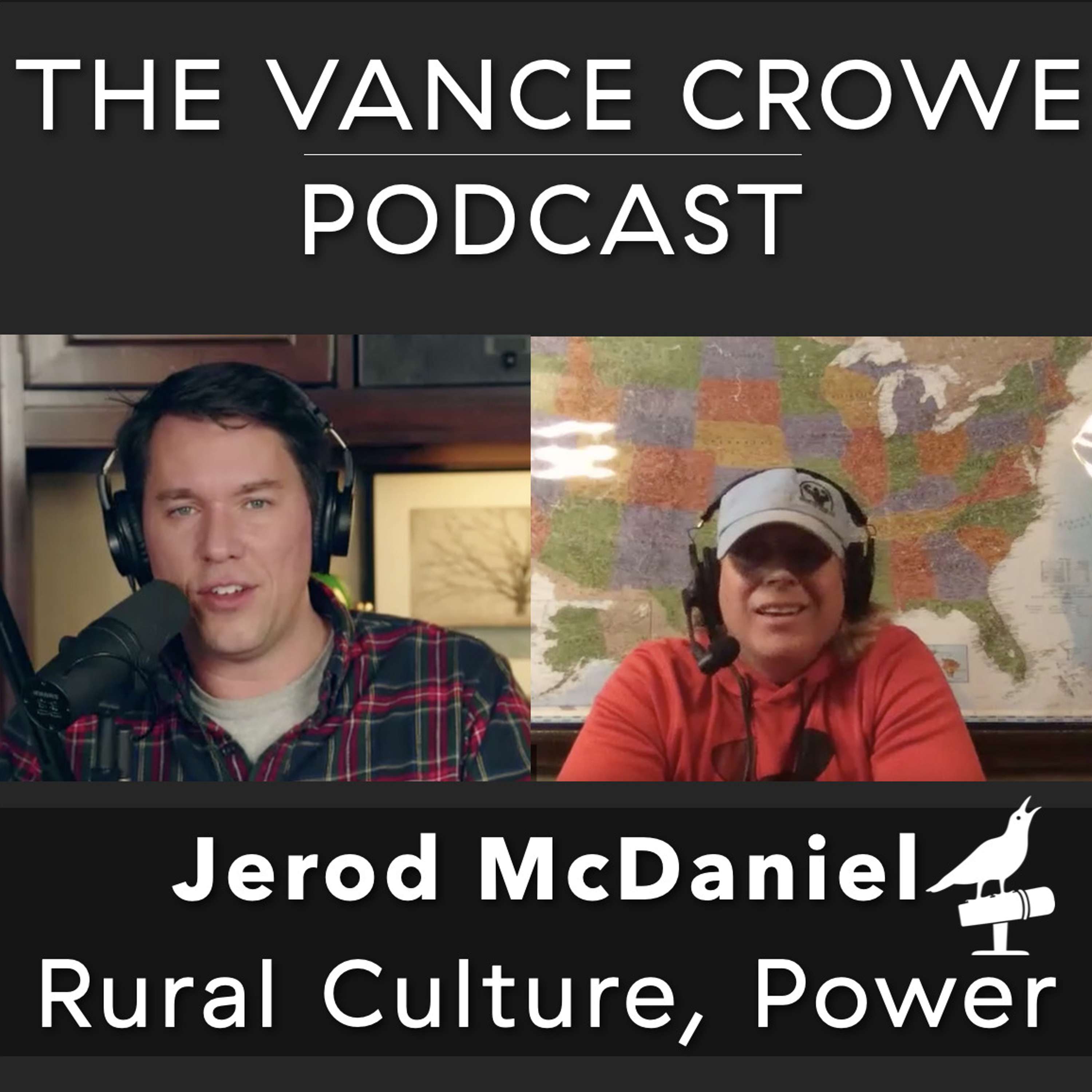 #256 | Jerod McDaniel; Power structures, rural culture & personal responsibility