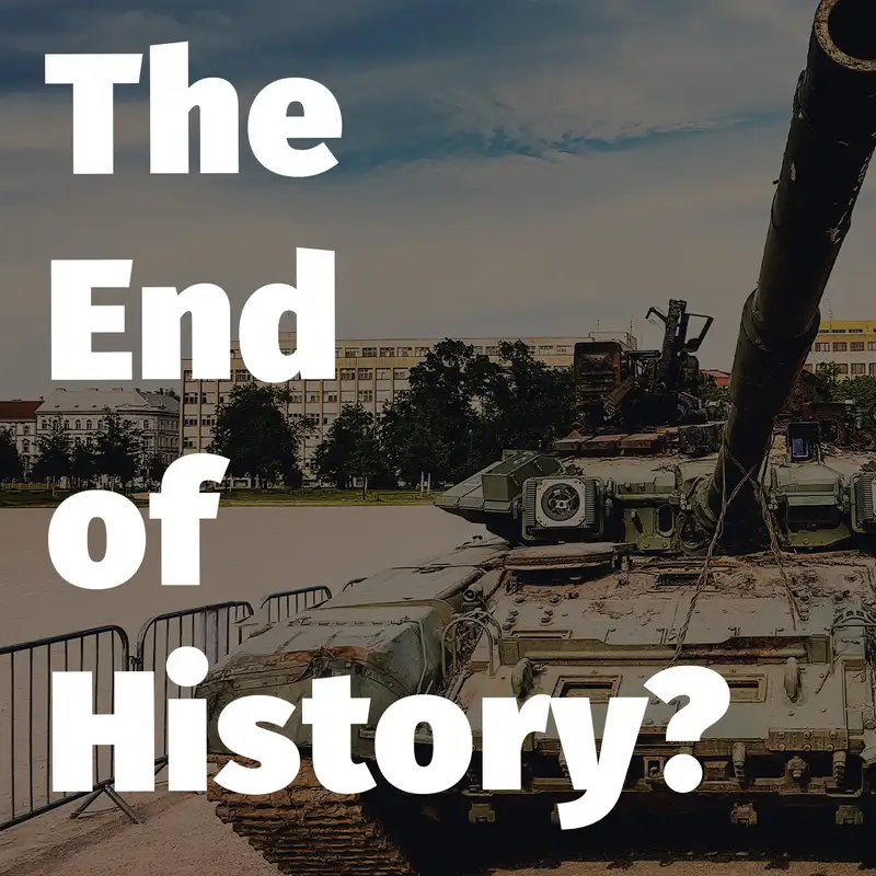 Episode 160: The End of History?