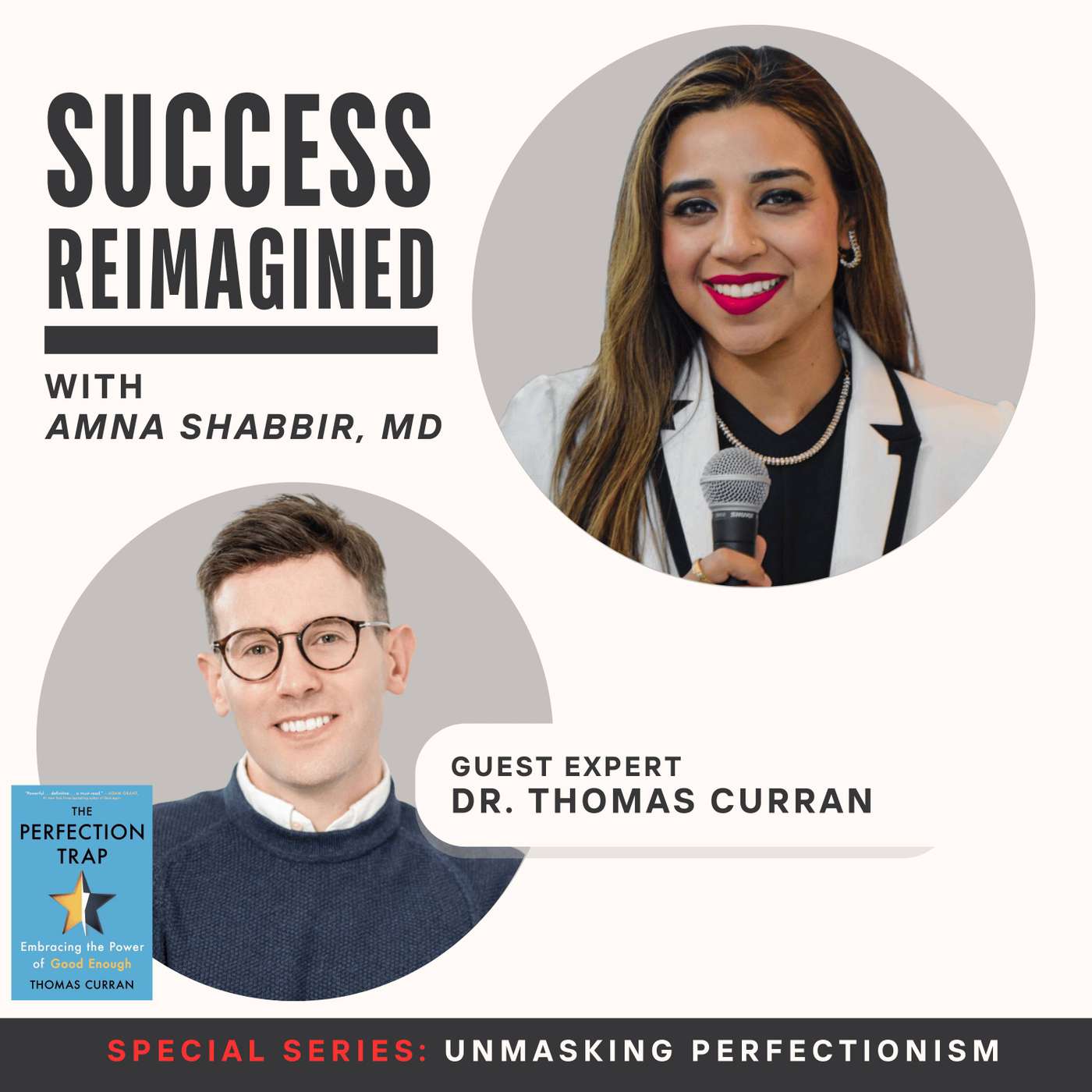 Success Reimagined with Amna Shabbir, MD