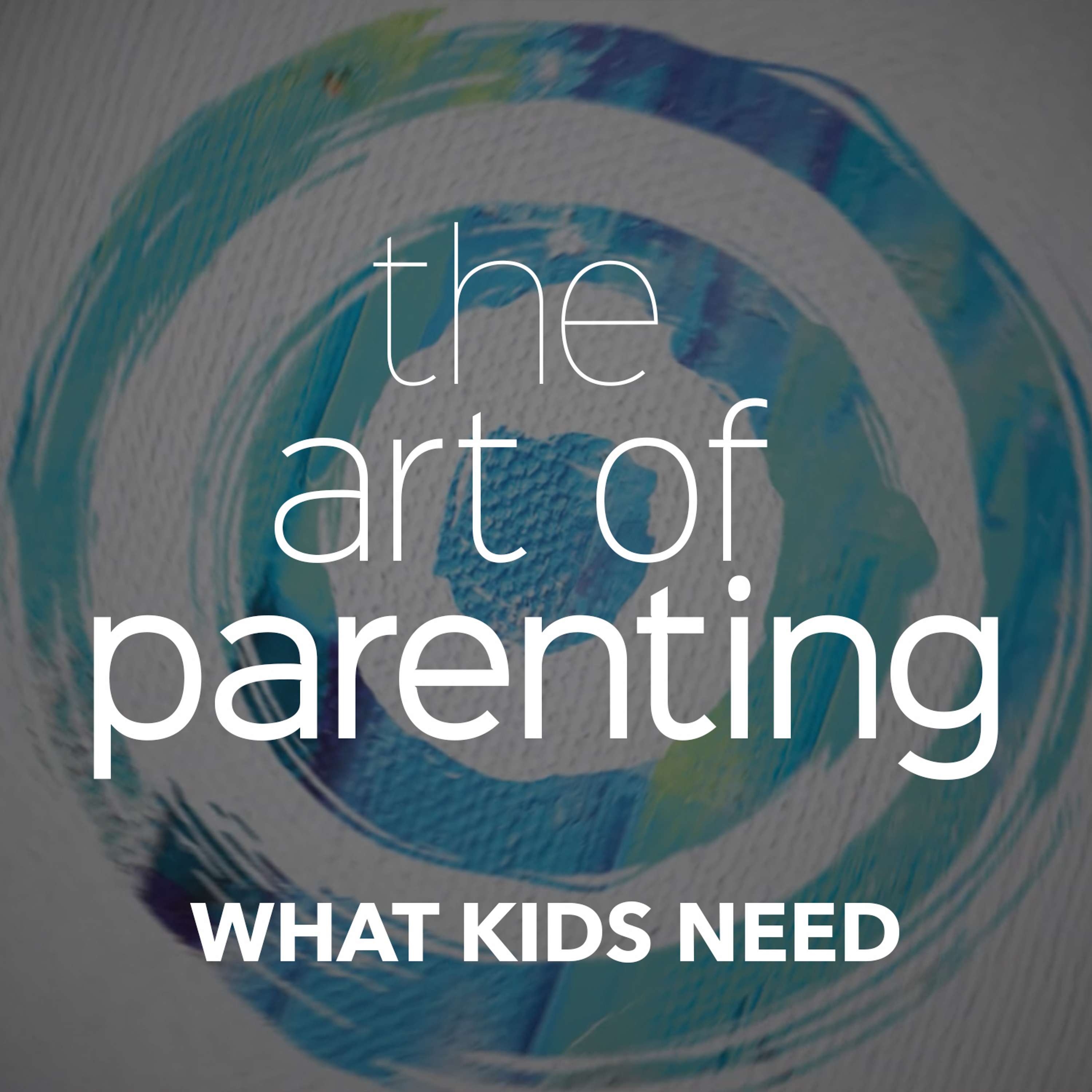 The Art of Parenting