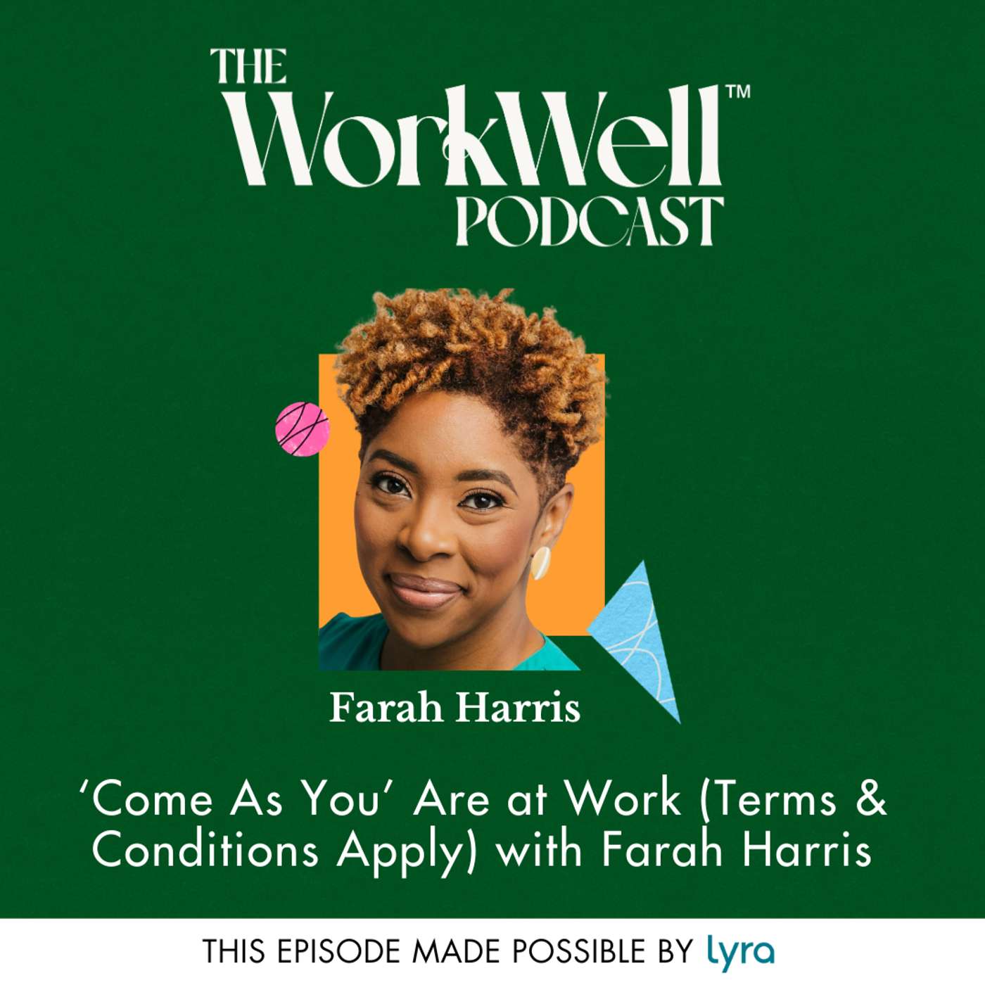 The WorkWell Podcast™