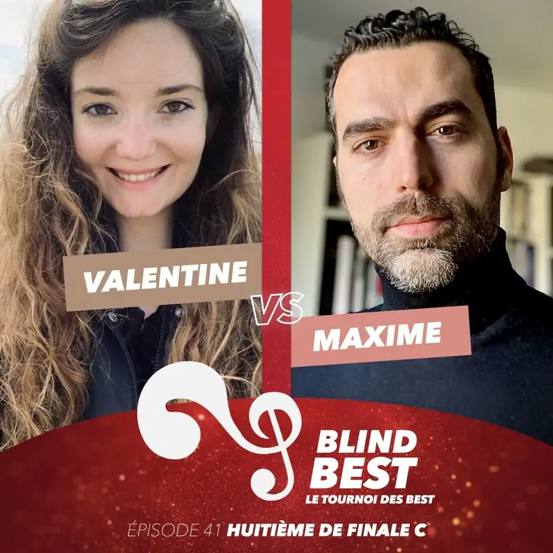 [n°41] Valentine vs. Maxime : drama, clavier et problèmes techniques (huitième de finale C)
