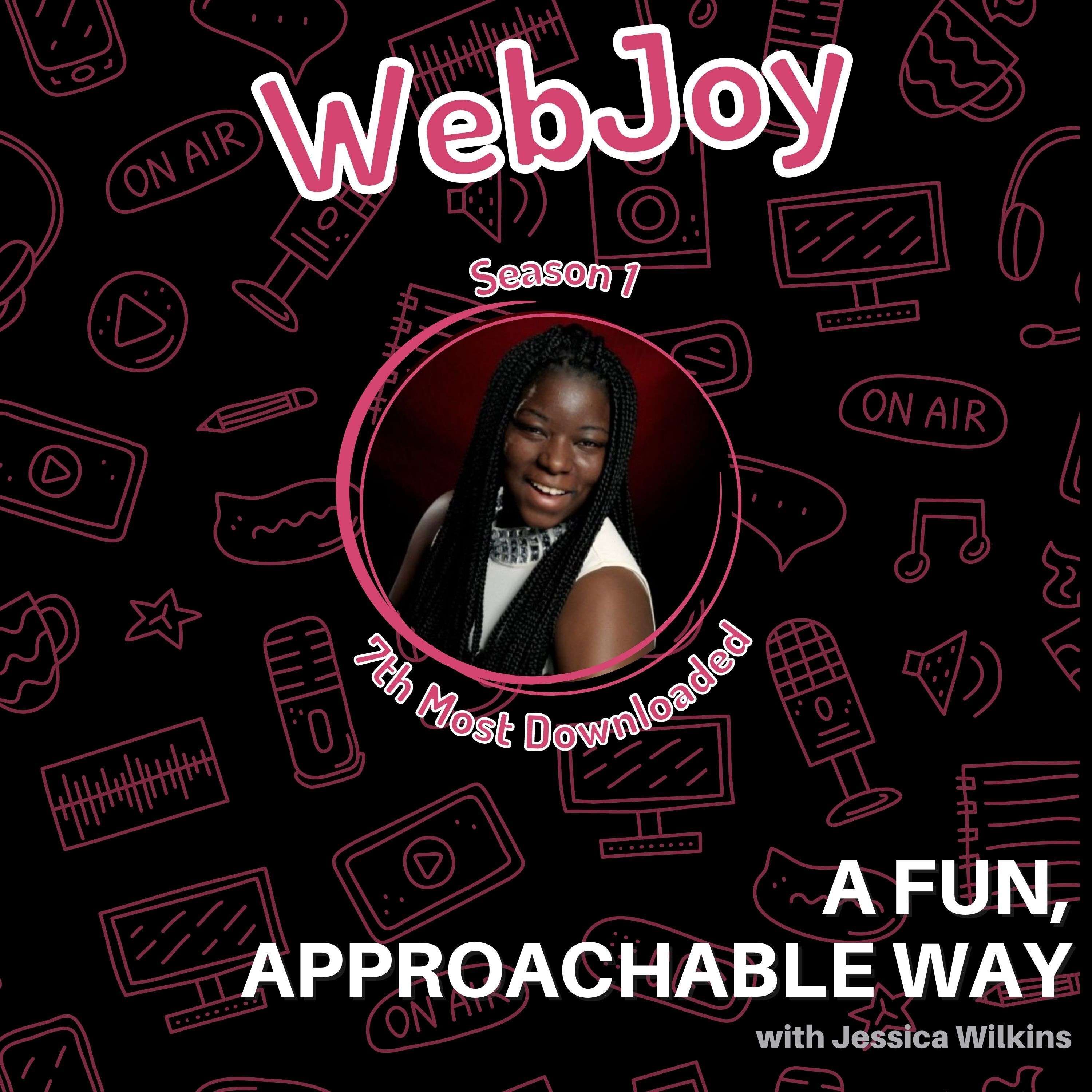 WebJoy: Real Stories from Tech About the Struggles and Delights That Made Us Who We Are Today