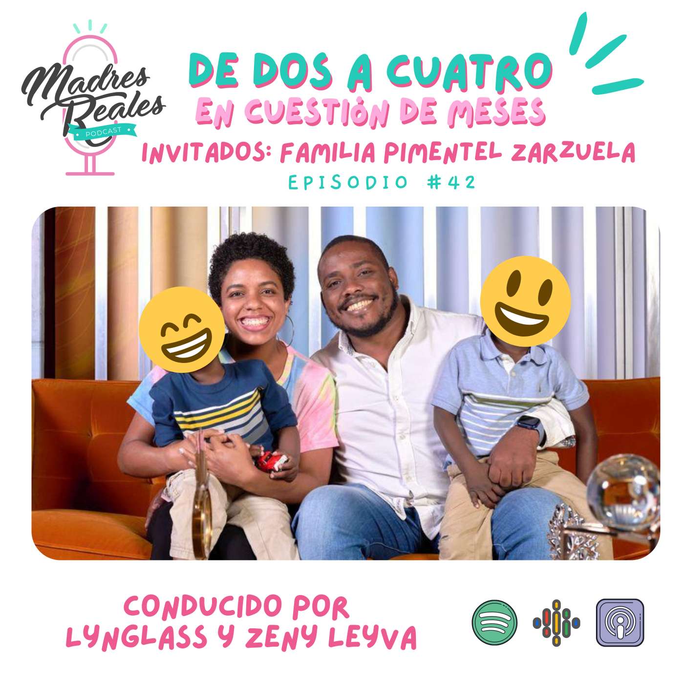 42. De dos a cuatro en cuestión de meses. Invitados: Familia Pimentel Zarzuela