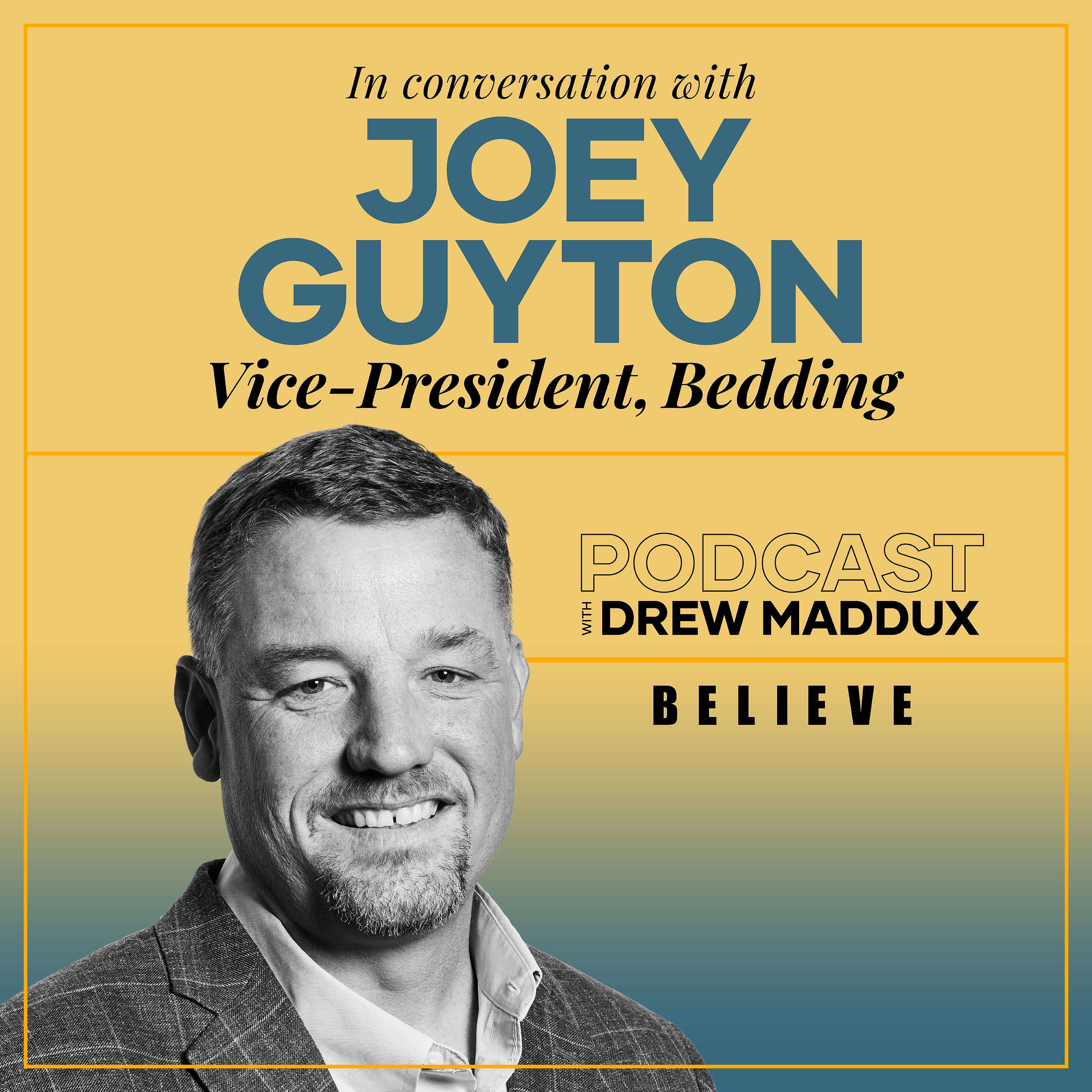 Believe Podcast with Drew Maddux