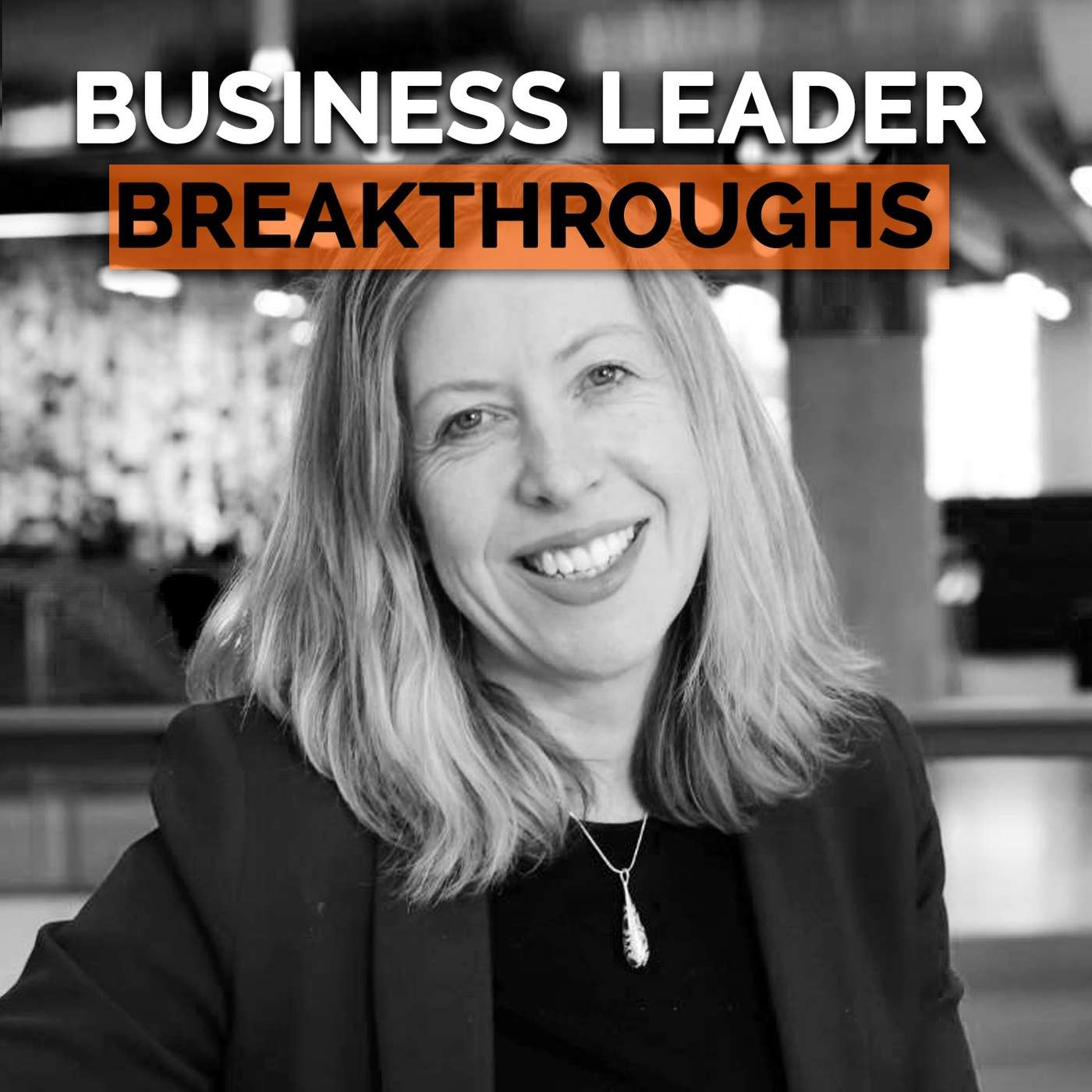 Business Leader Breakthroughs